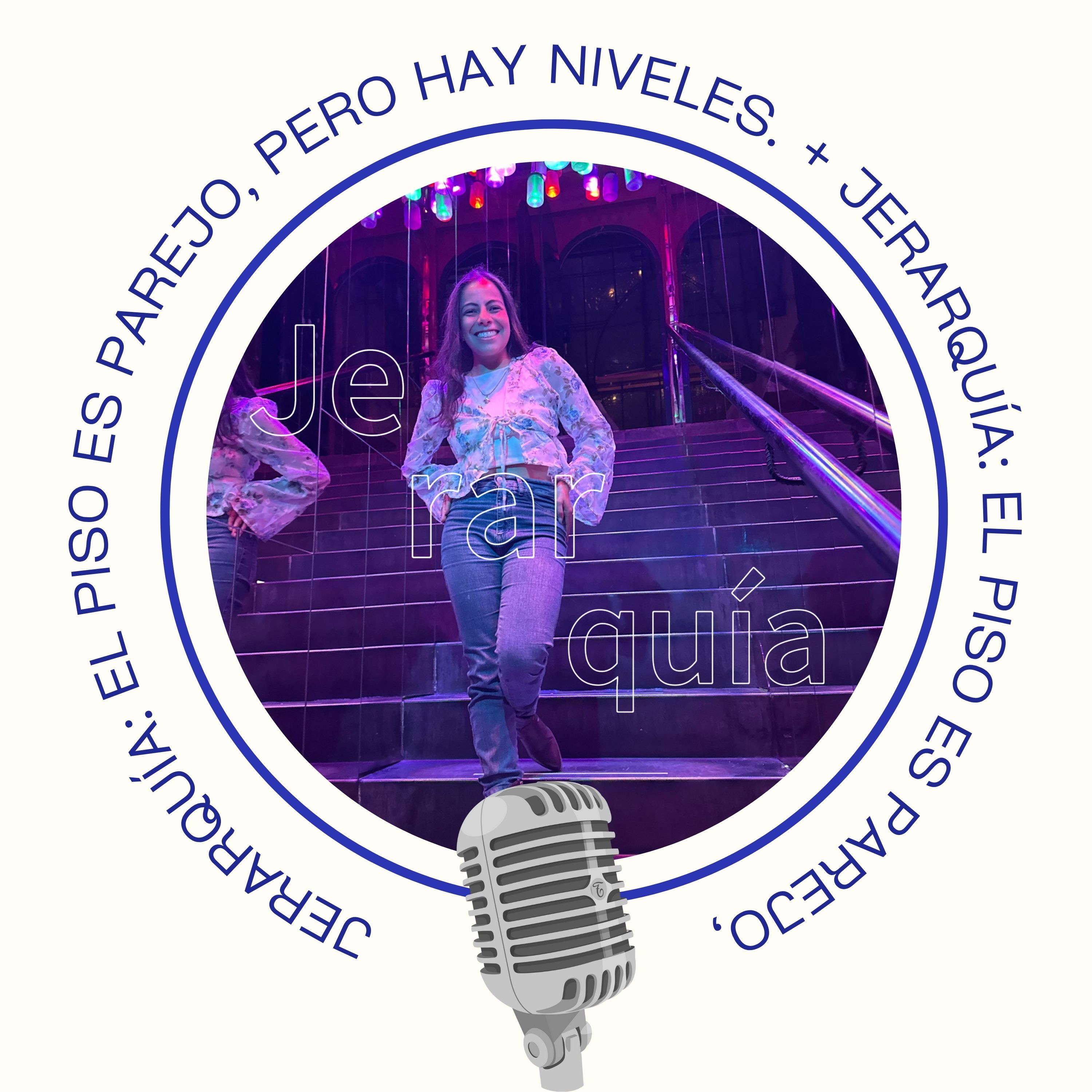 Jerarquía: el piso es parejo, pero hay niveles. episode artwork