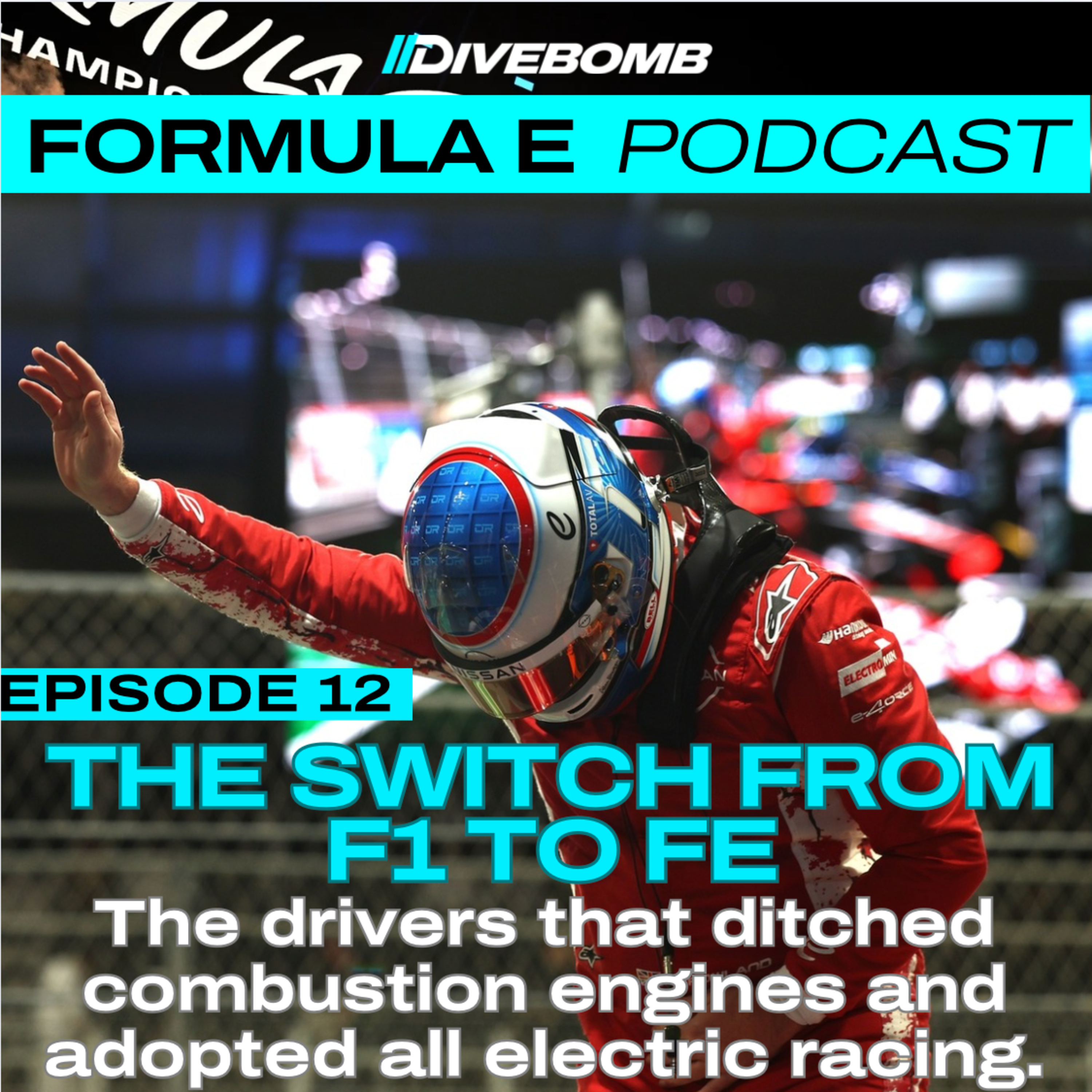Episode 12 - The Switch From F1 to FE episode artwork