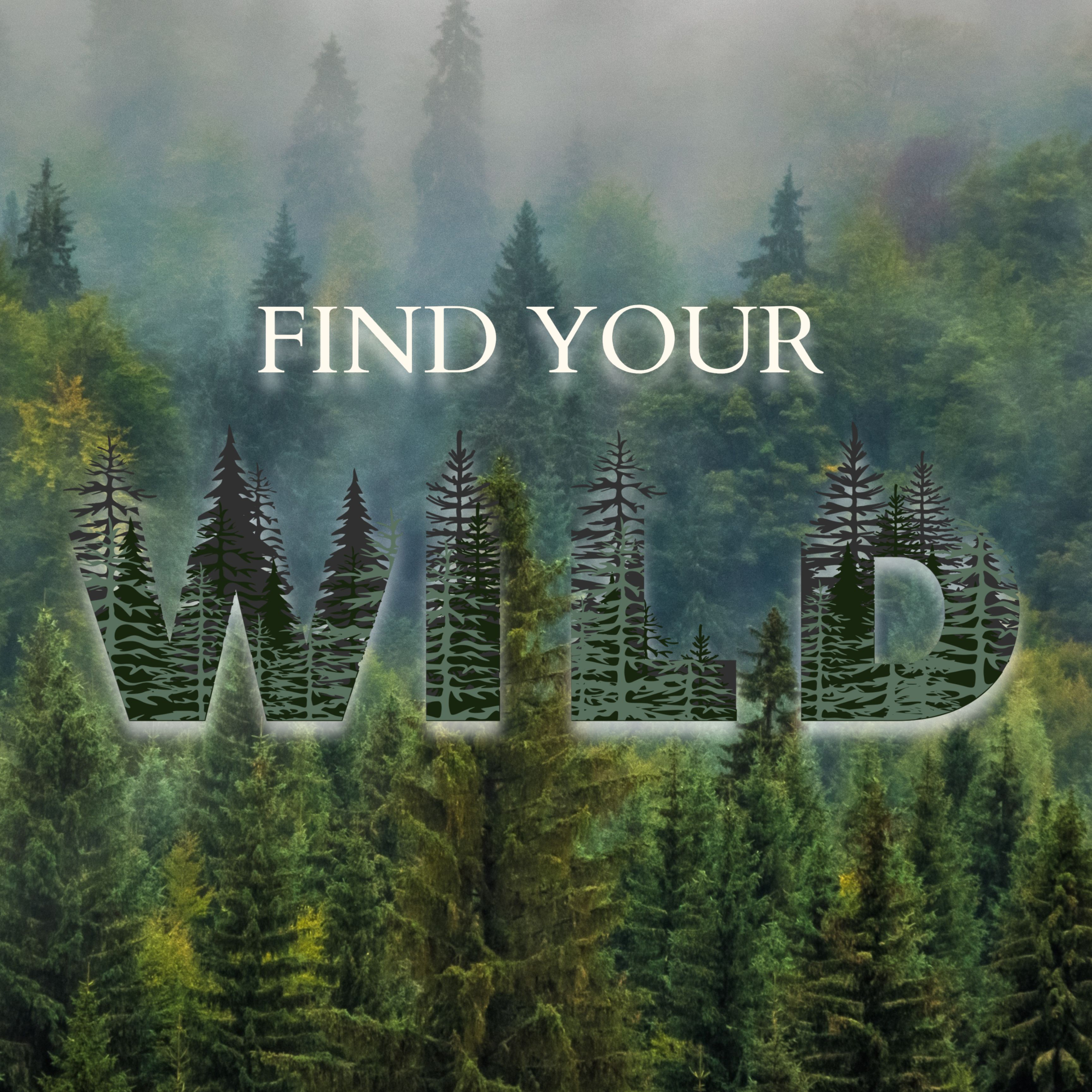 Find Your Wild Podcast