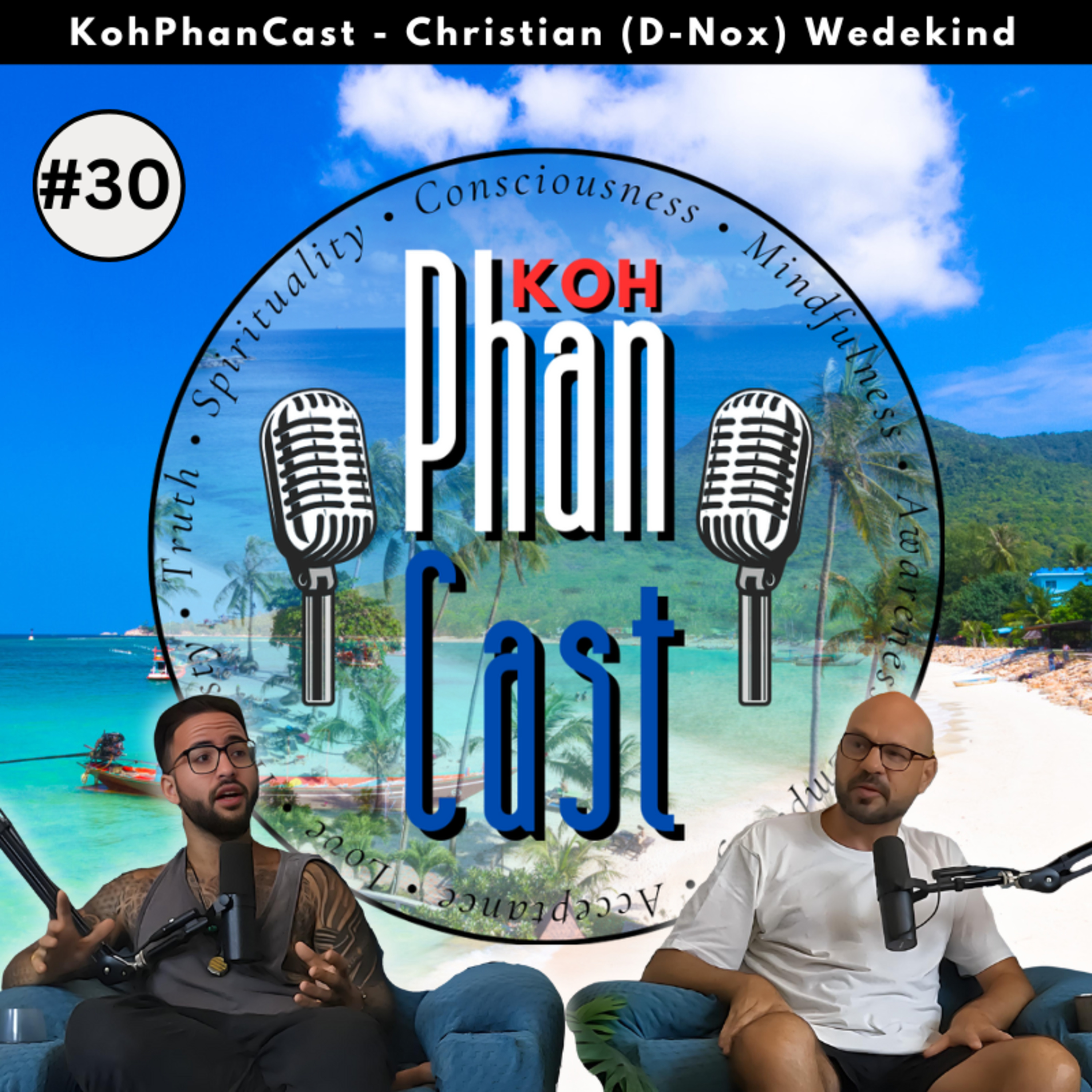 Christian (D-Nox) Wedekind - The Highs, The Lows & The Magic. | KohPhanCast #30