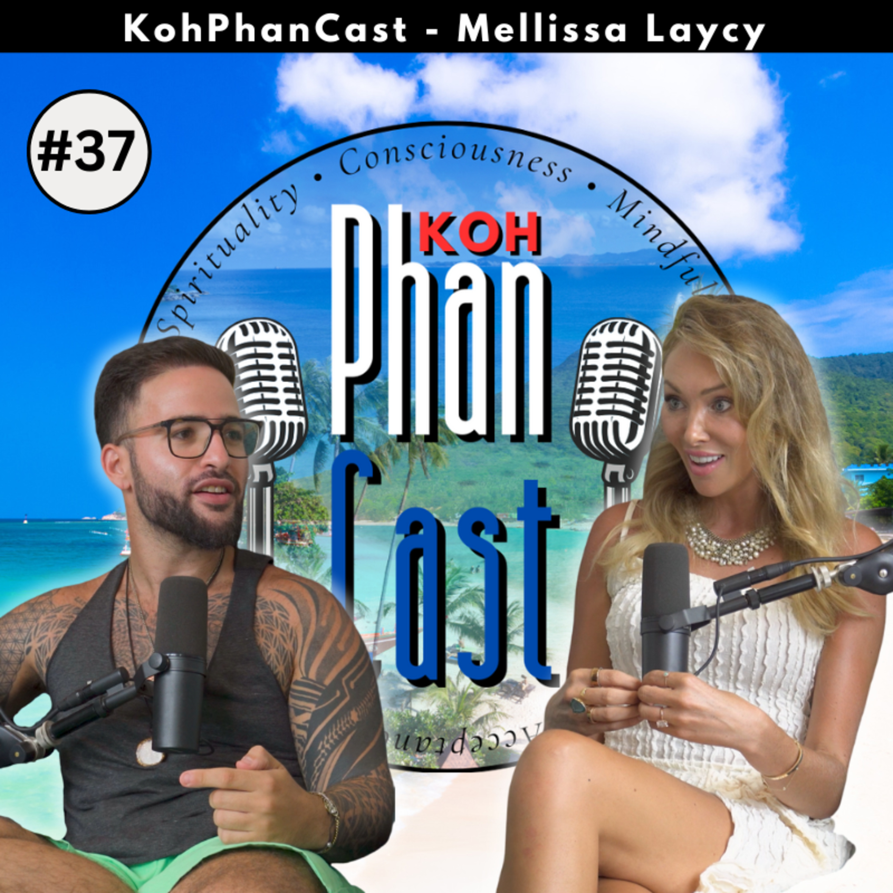 Mellissa Laycy - Theta Healing, Thought Process and The Desire to Help. | KohPhanCast #37