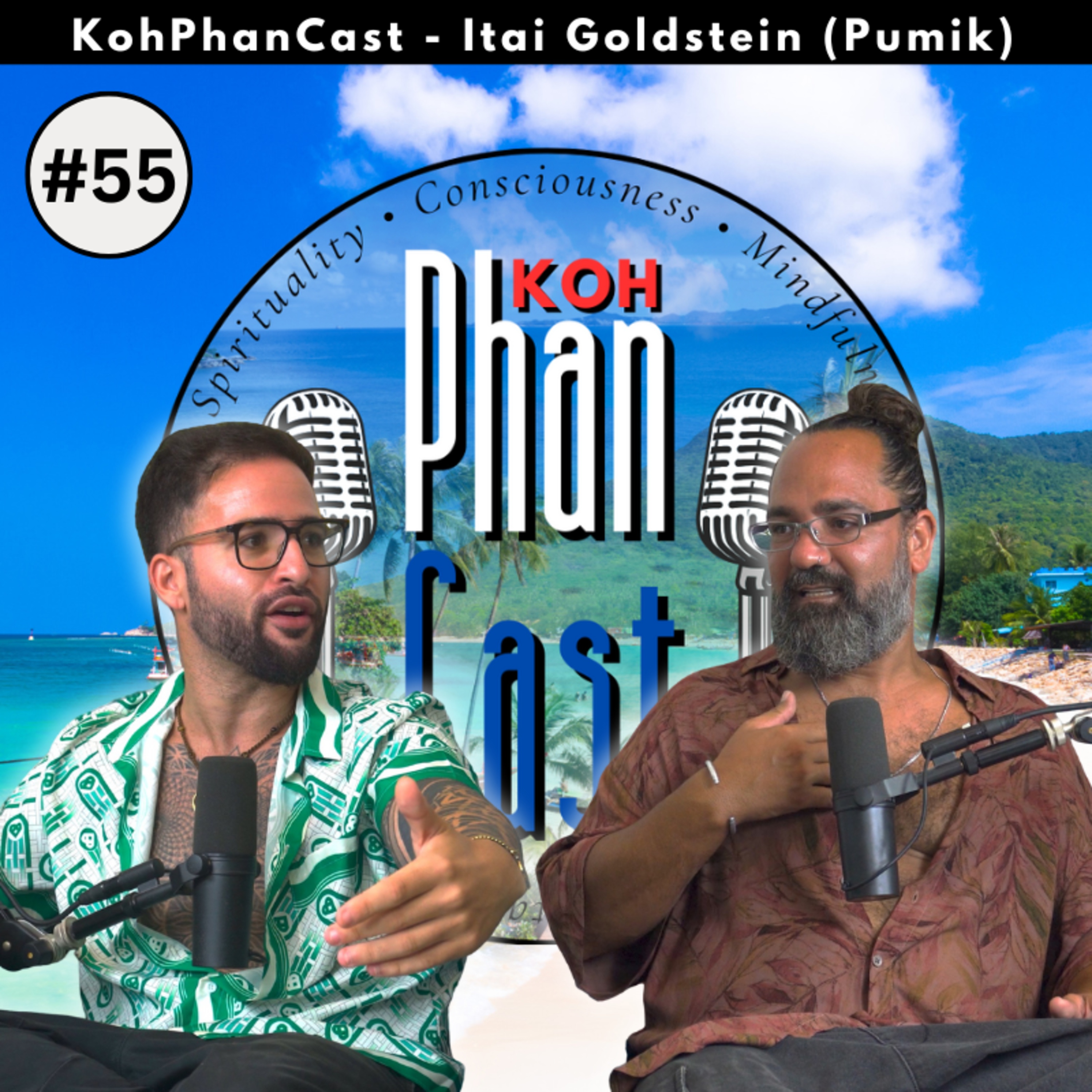 Itai Goldstein (Pumik) - Event Producing, Tantric Healing and Connecting People. | KohPhanCast #55