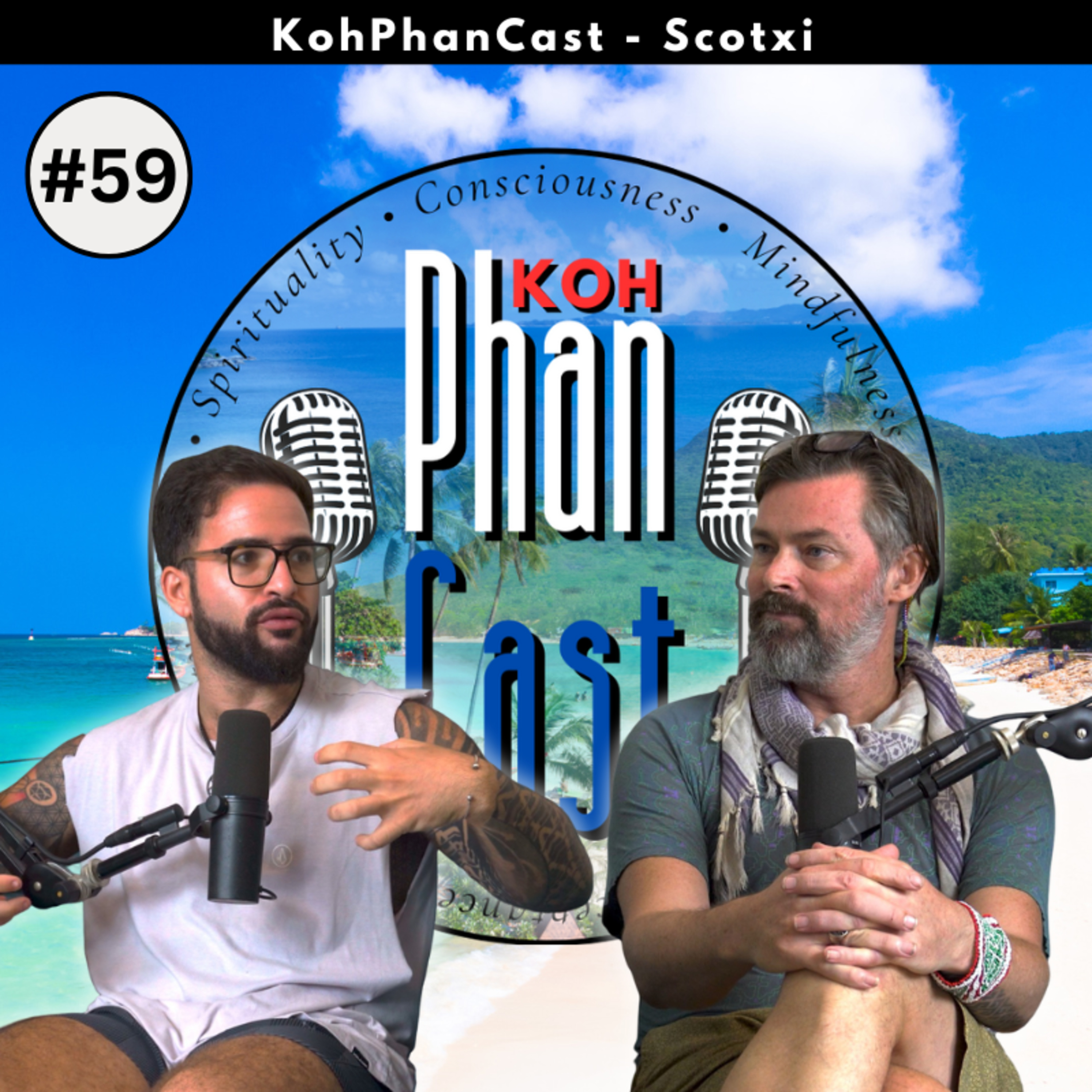 Scotxi - Plant Medicine, Self Approval and The Ability to Let Go. | KohPhanCast #59