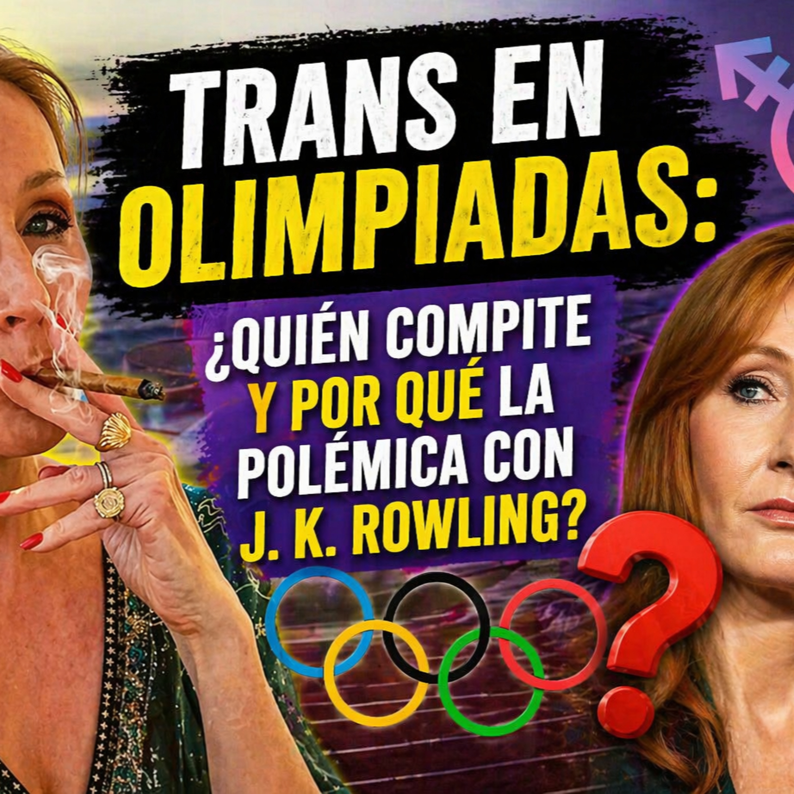 Trans en Olimpiadas: ¿quién compite y por qué la polémica con J. K. Rowling? episode artwork