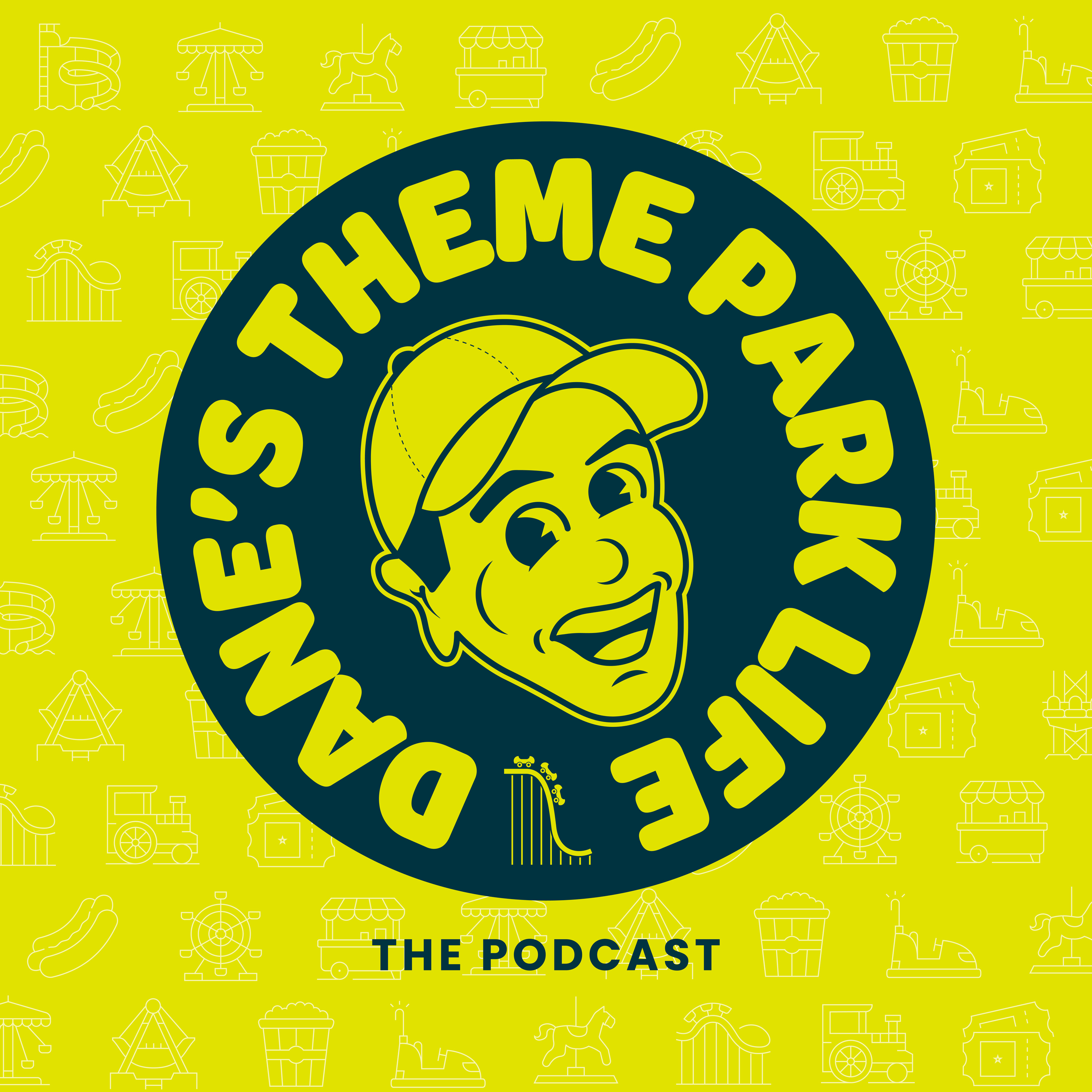 Dane’s Theme Park Life: The Podcast