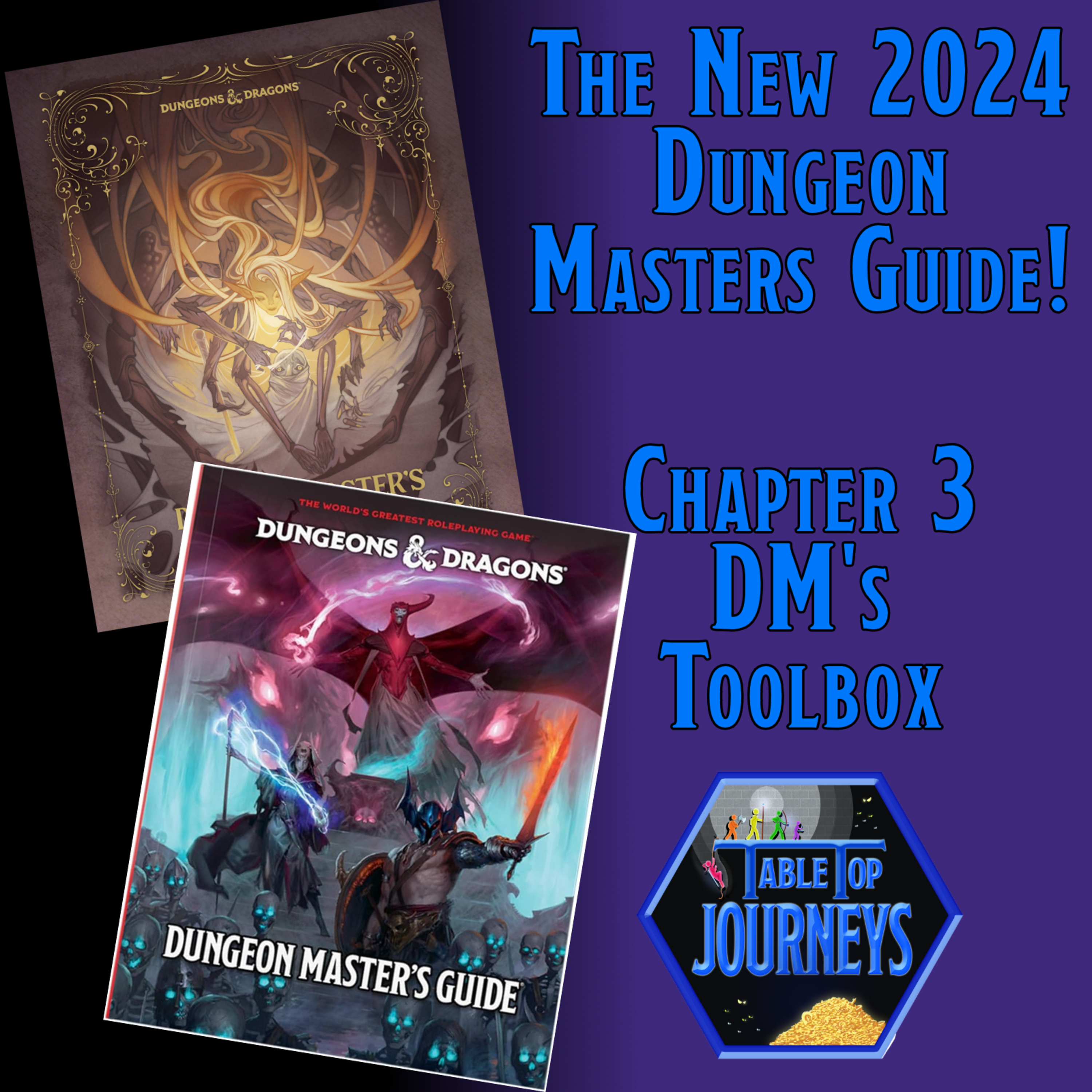 The 2024 Dungeon Masters Guide - Chapter 3 DM’s Toolbox (Episode 205) episode artwork