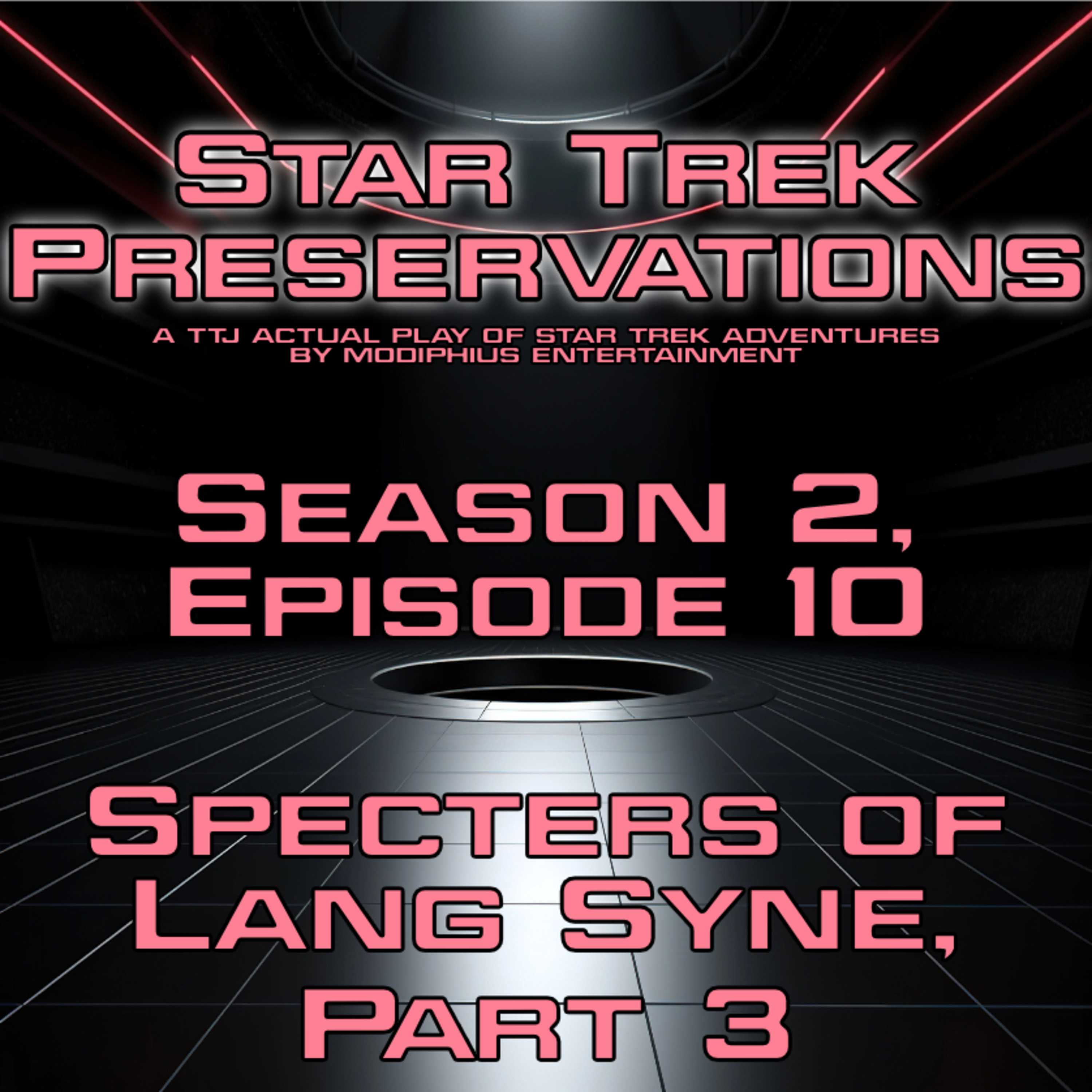 Star Trek Preservations - Season 2, Episode 10, Part 3 episode artwork