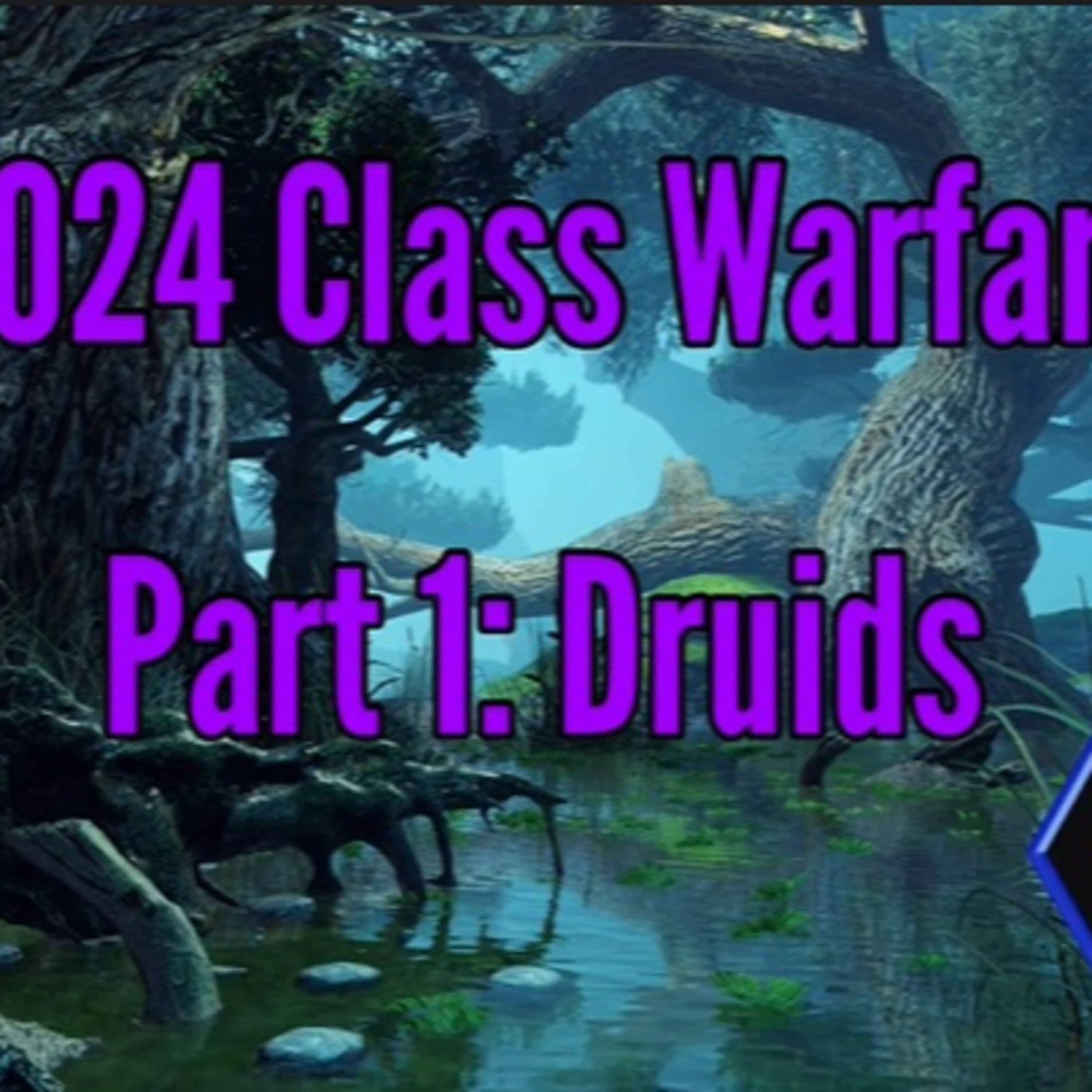 Episode Class Warfare (2024) - Druids (Episode 210) episode artwork