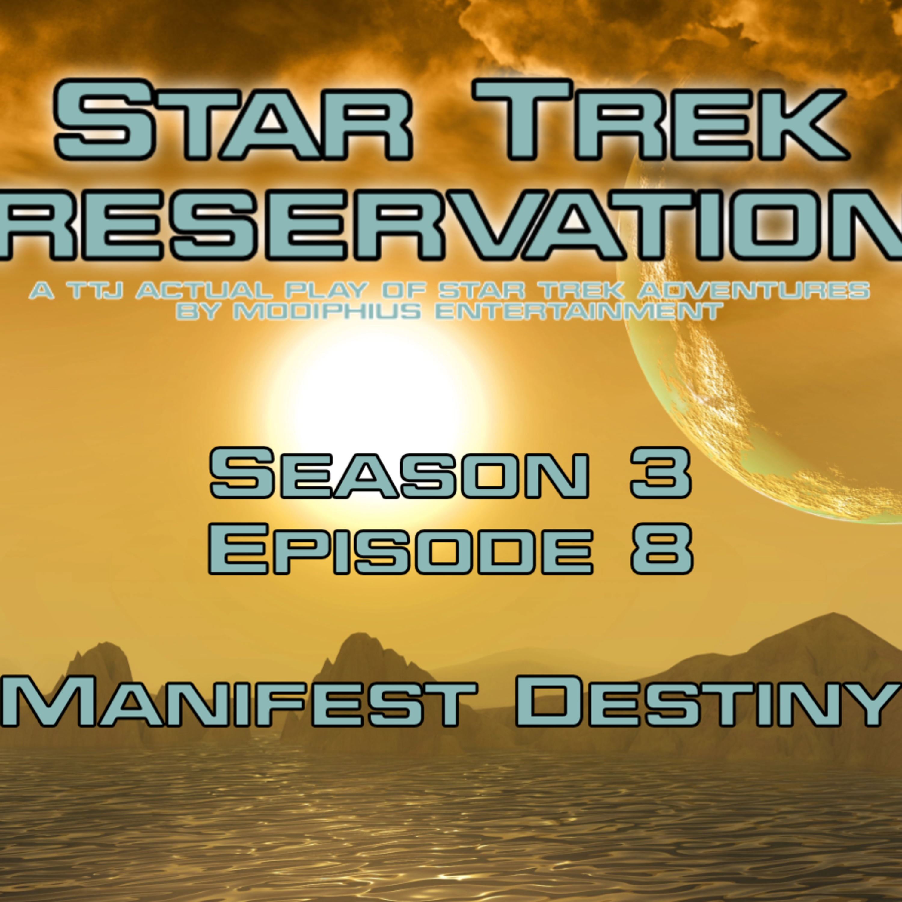 Preservations (S3 Ep 8) - Manifest Destiny (Prt. 2)