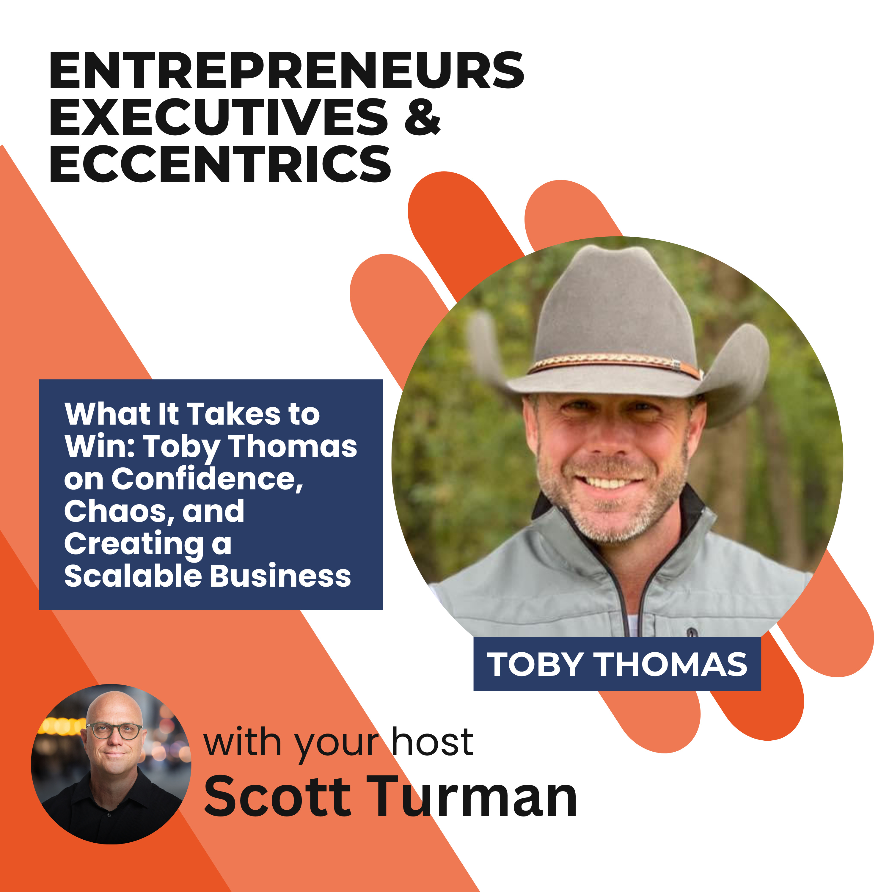 Entrepreneurs, Executives, & Eccentrics