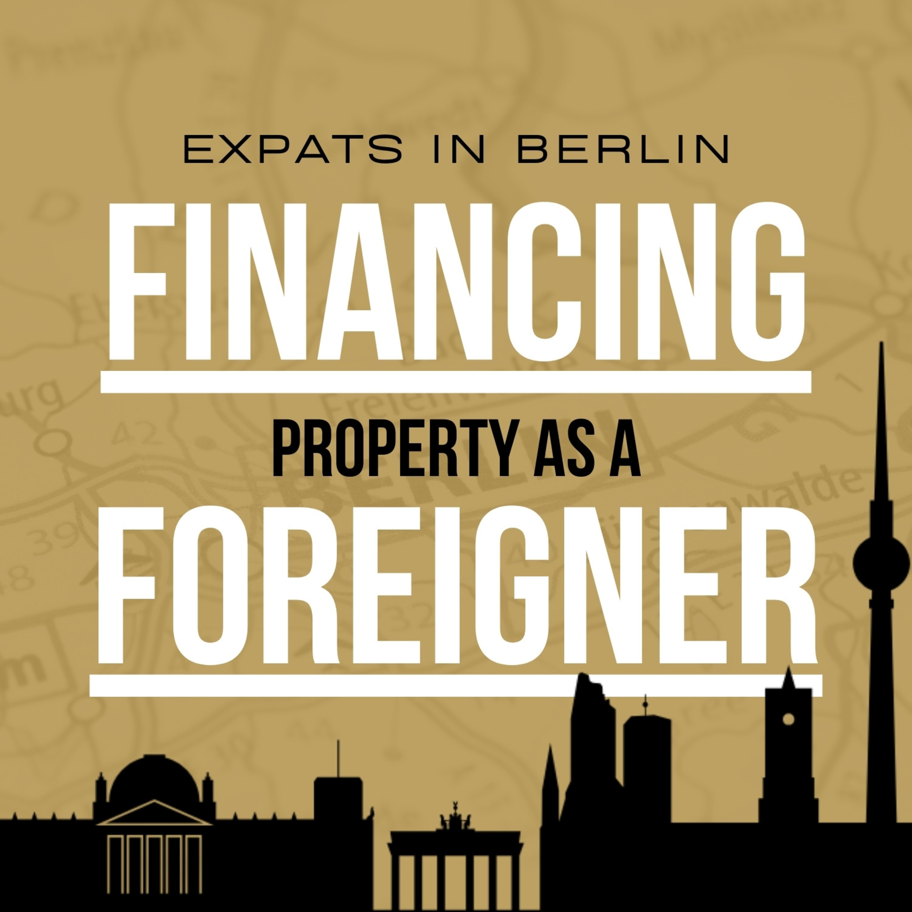 Crucial aspects of financing property in Berlin as a foreigner episode artwork