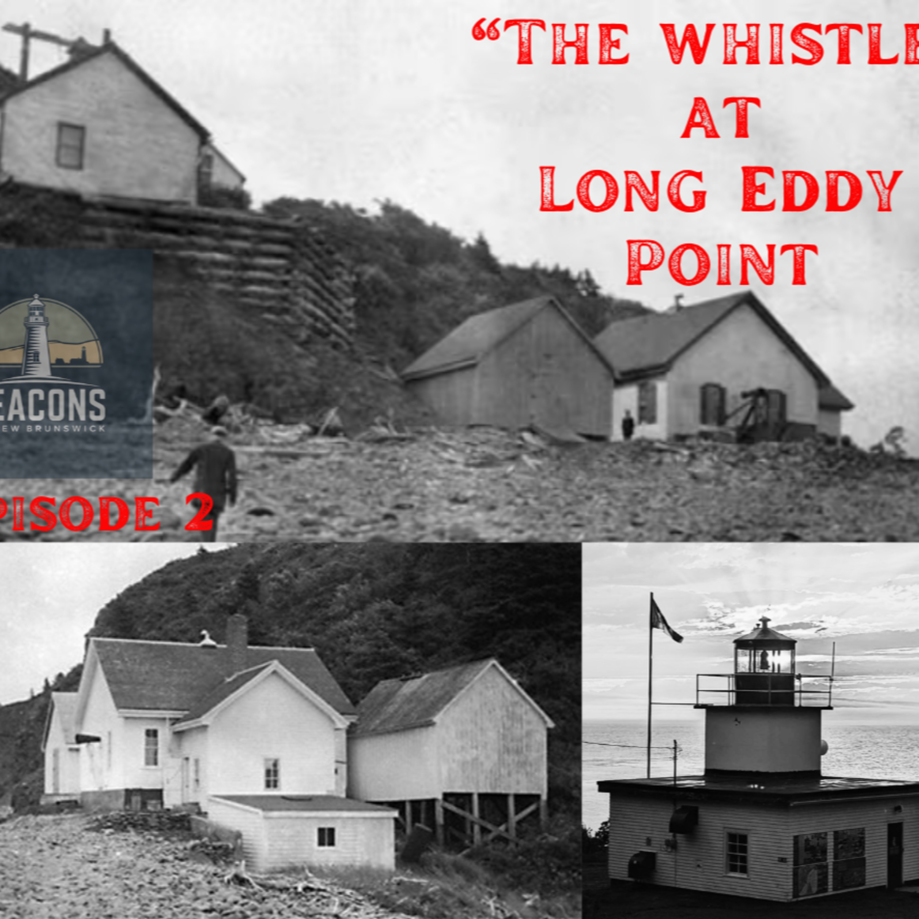 The Whistle at Long Eddy Point episode artwork