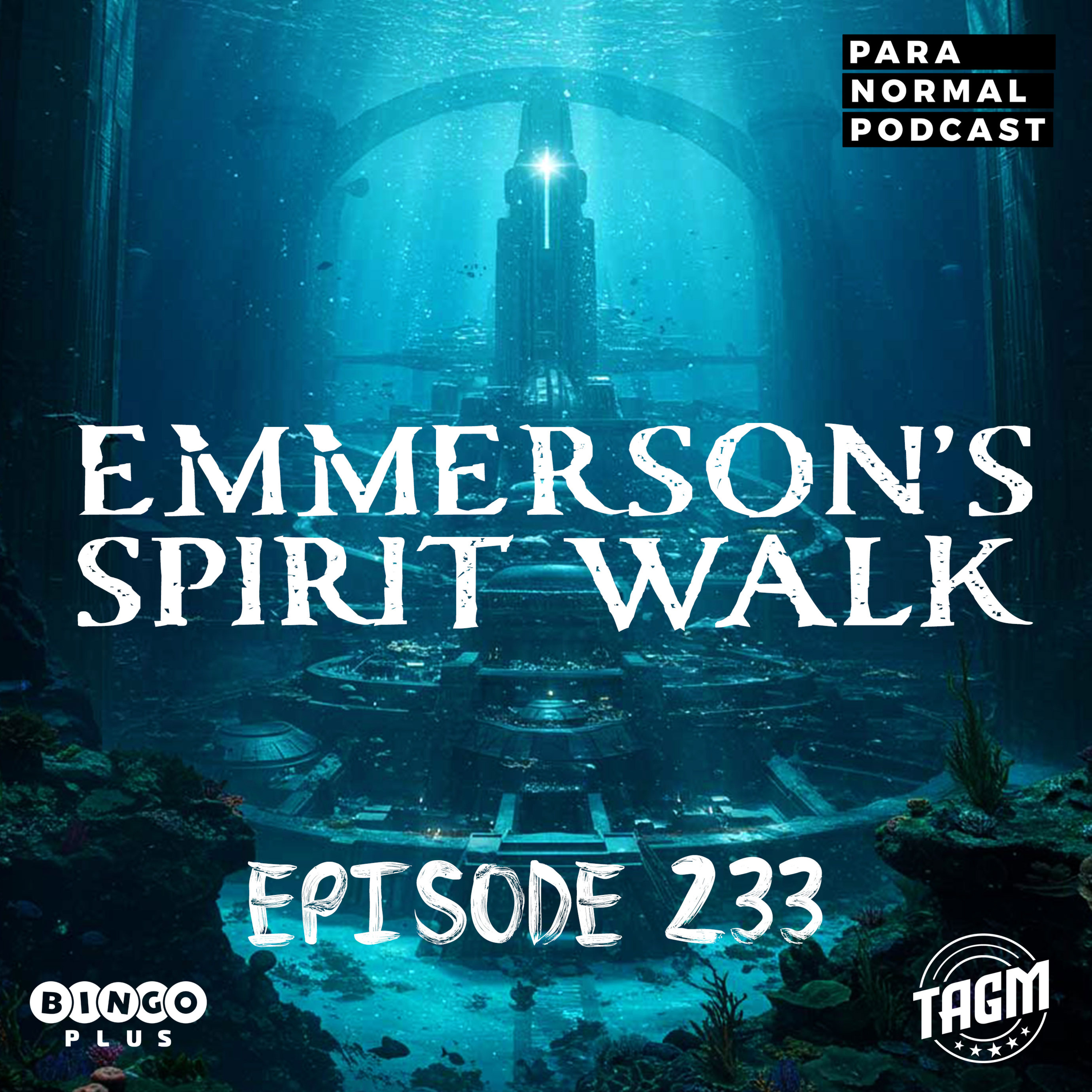 EP 233 - Emmerson's Spirit Walk
