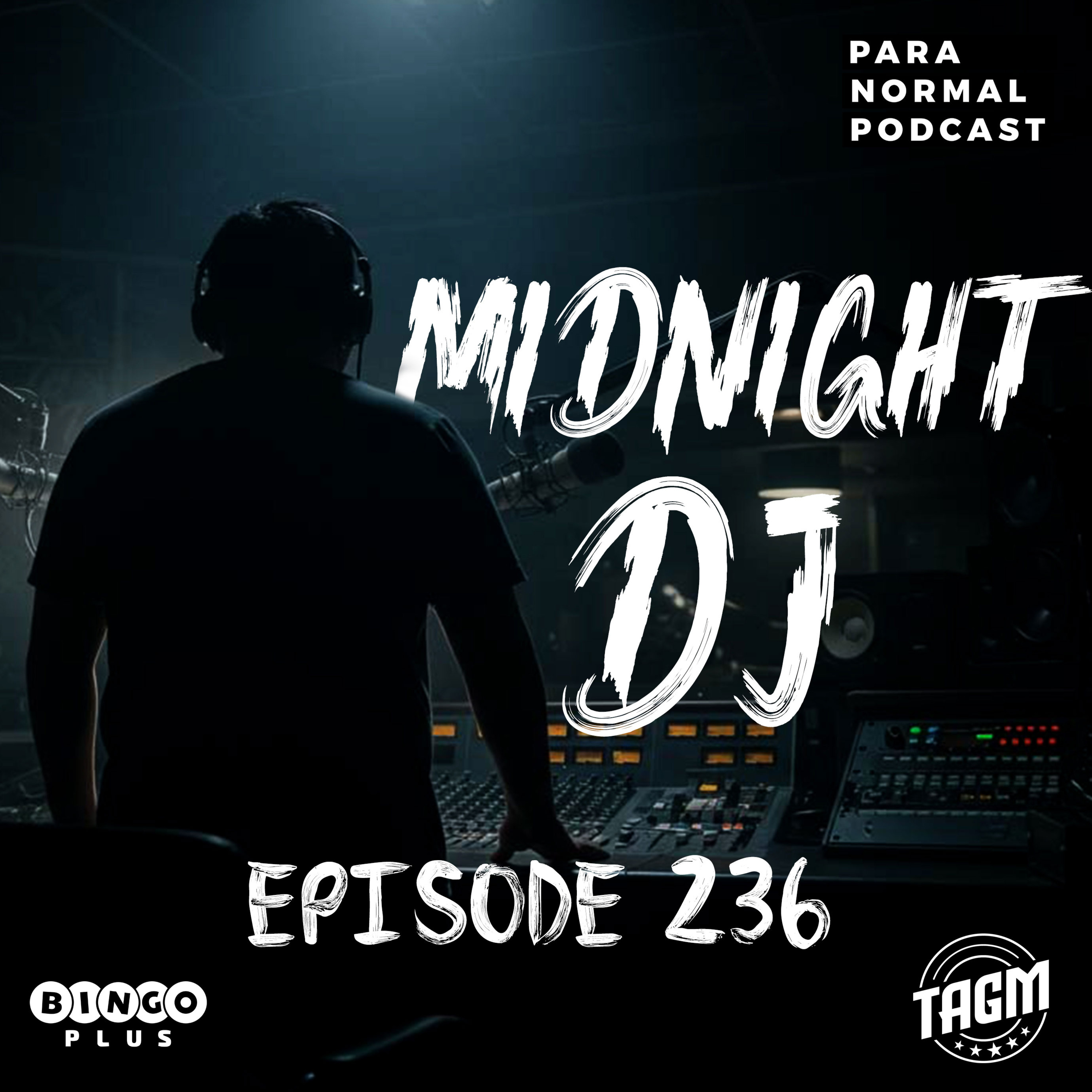 EP 236 - The Midnight DJ