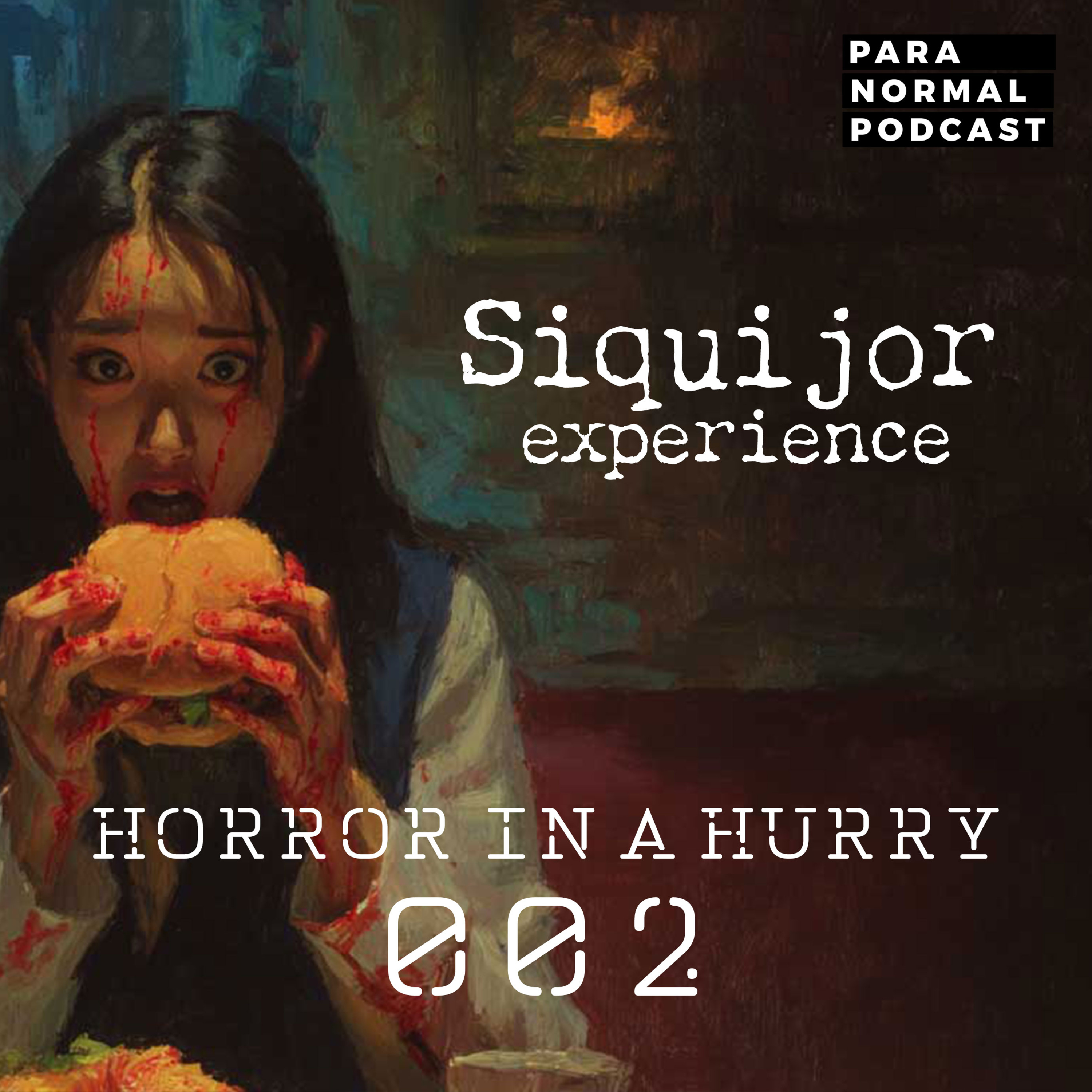 Horror in a Hurry 002 - Siquijor Experience