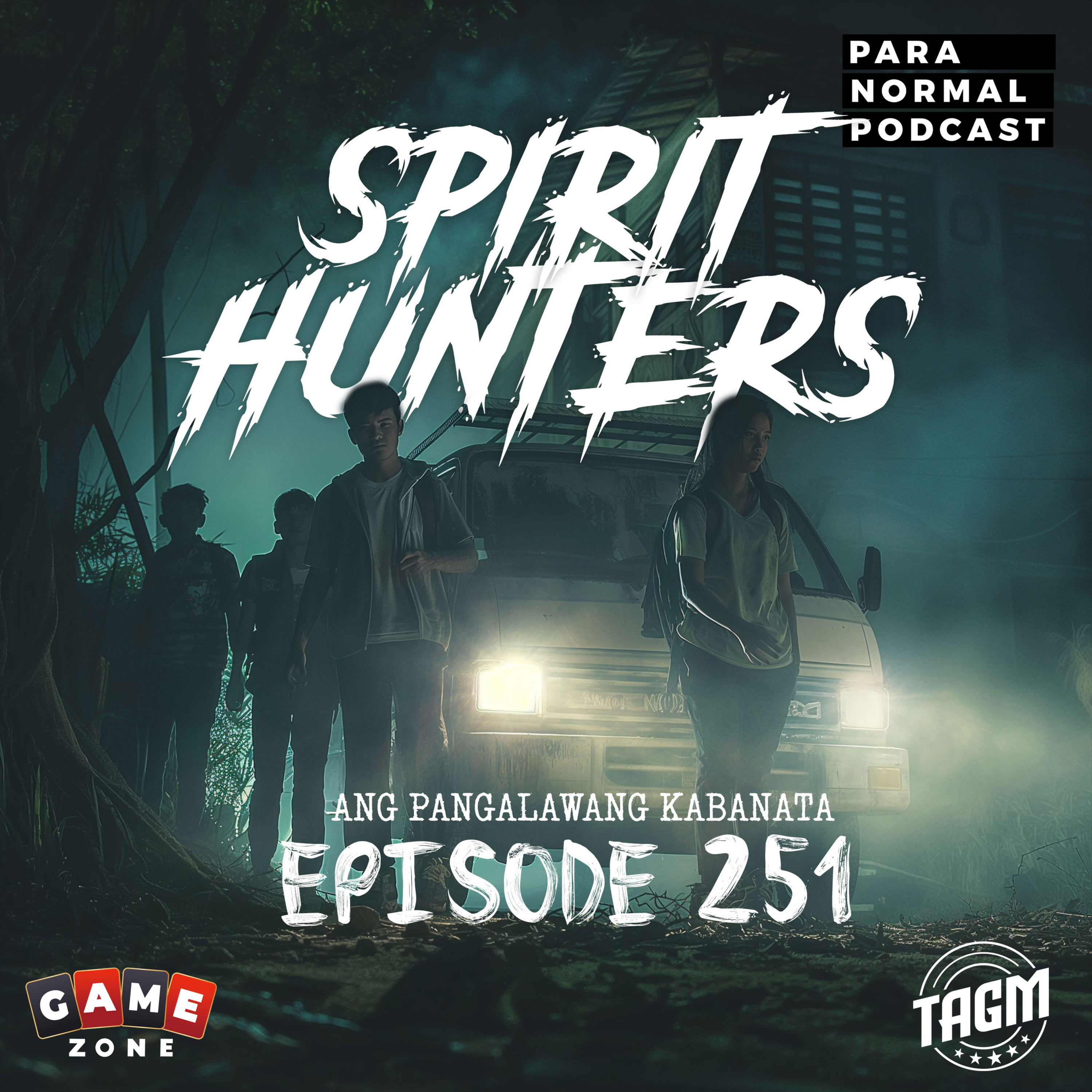 EP 251 - Spirit Hunters - Chapter 2