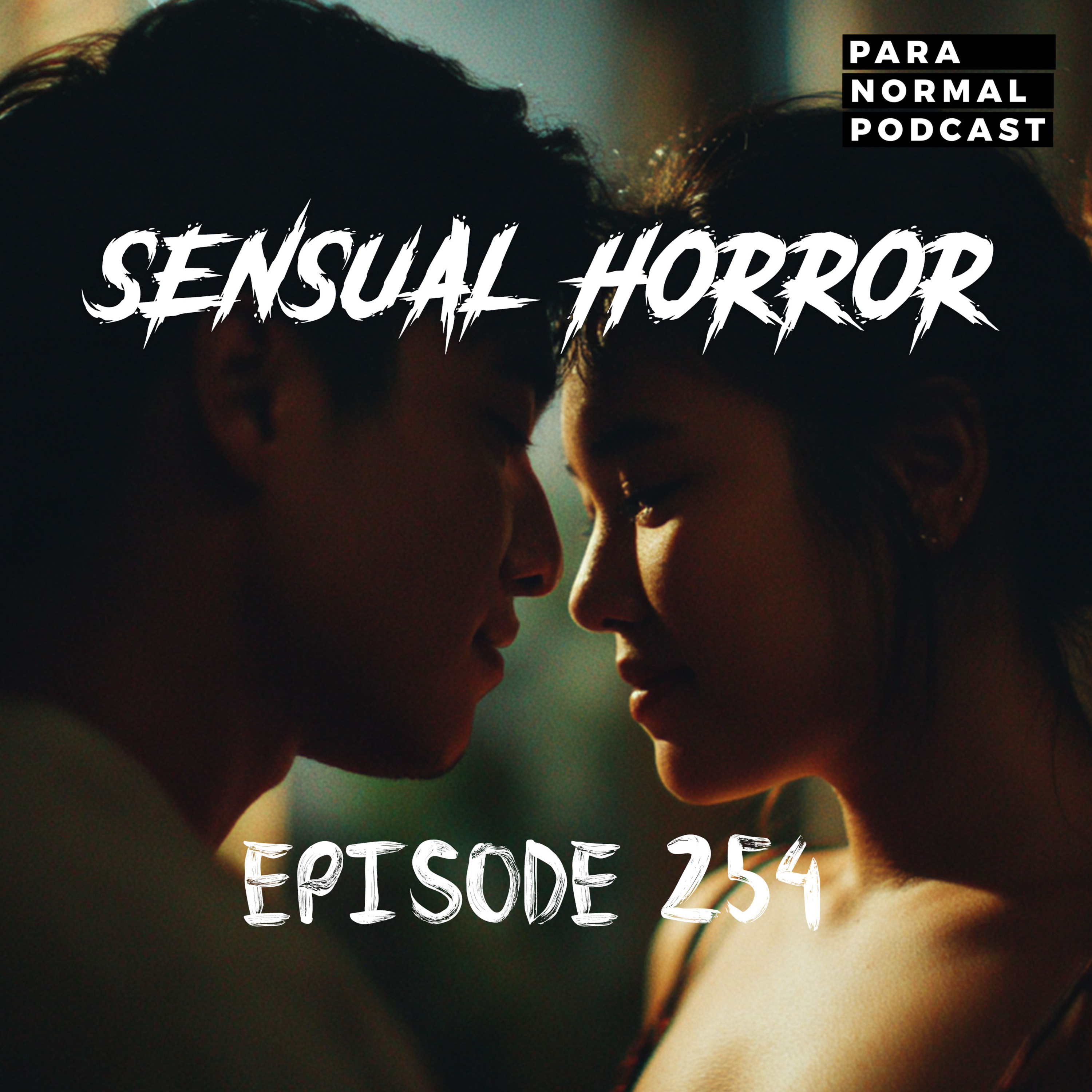 EP 254 - Sensual Horror