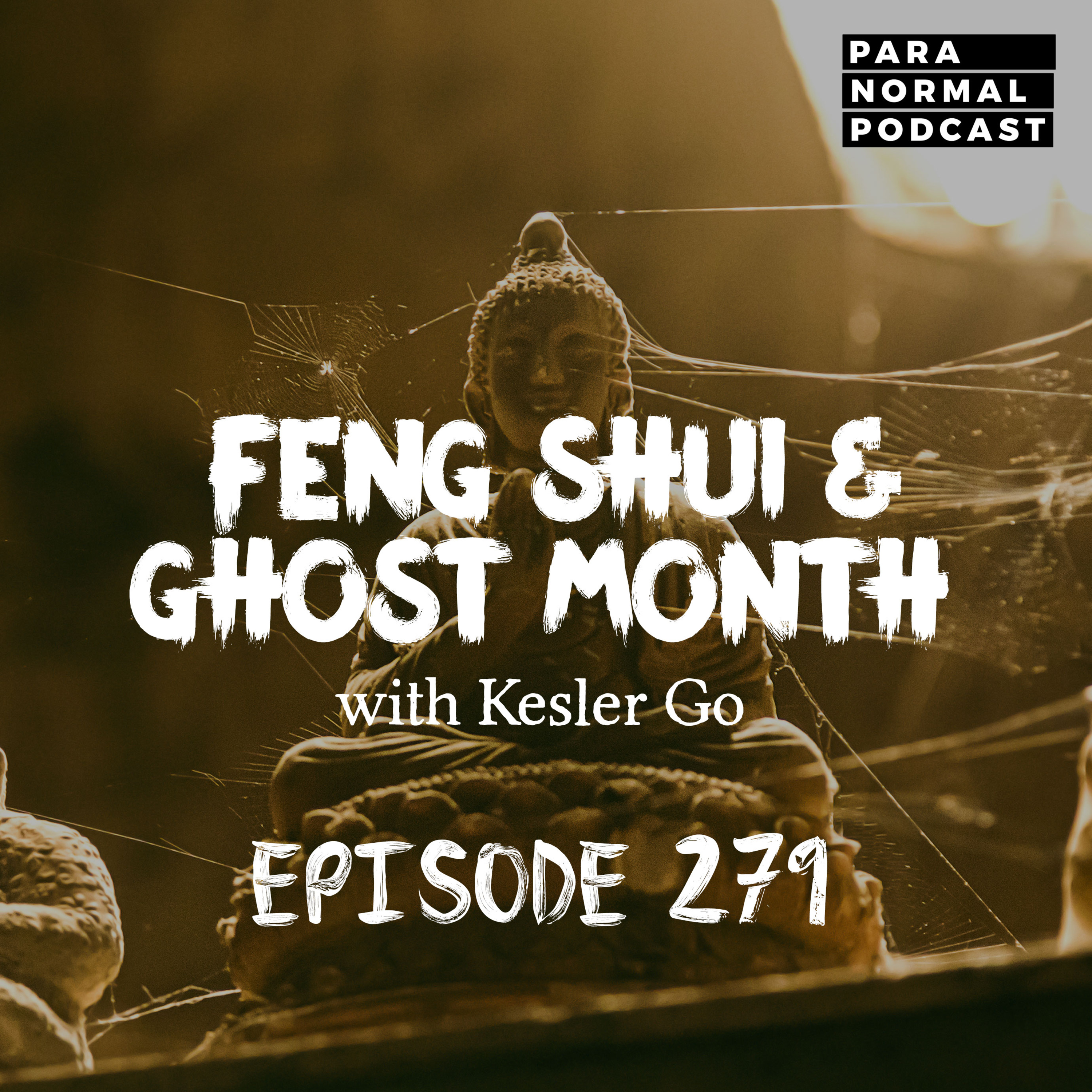 EP 279 - Feng Shui & Ghost Month episode artwork