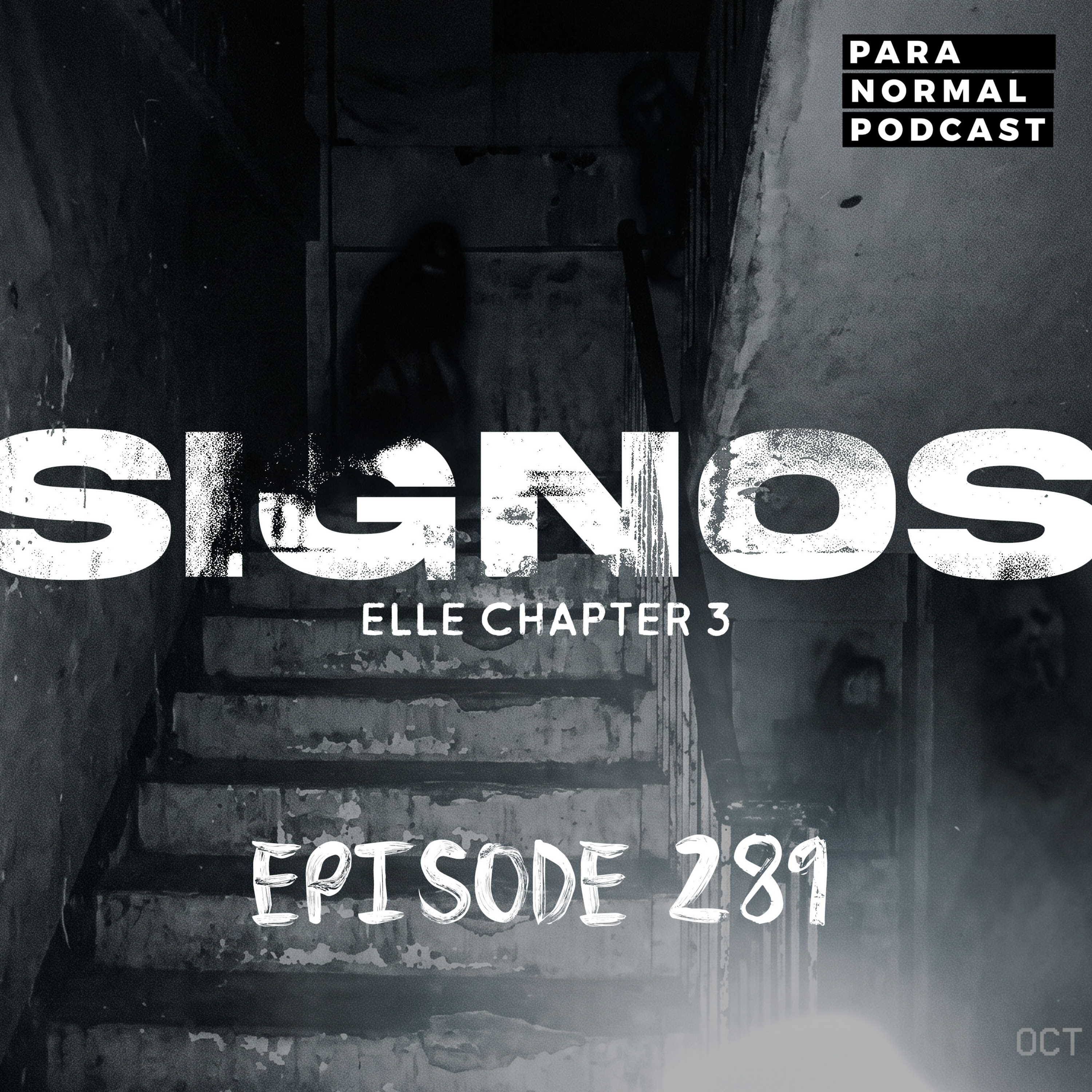 EP 289 - Ang Signos: Elle Chapter 3