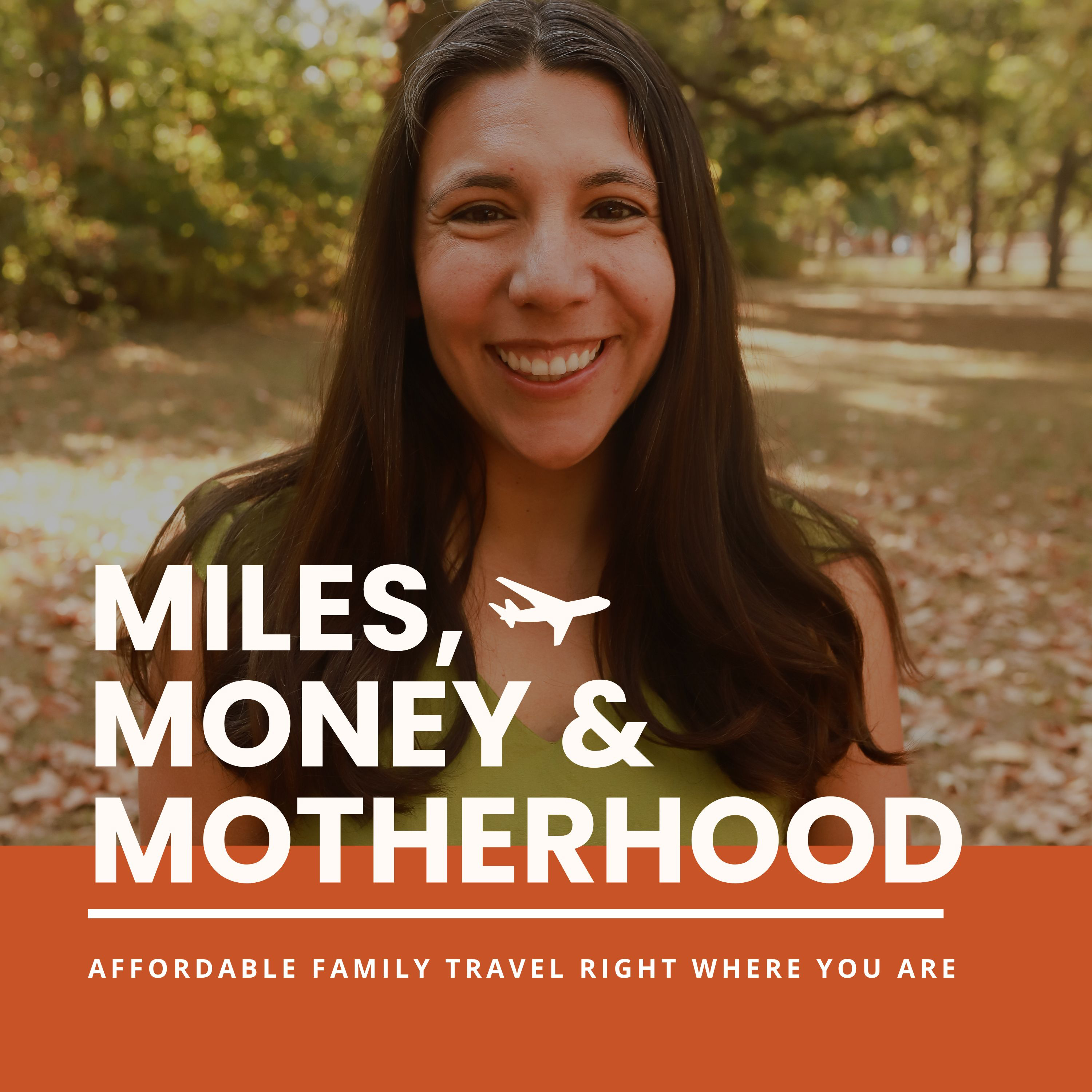 Miles, Money, and Motherhood
