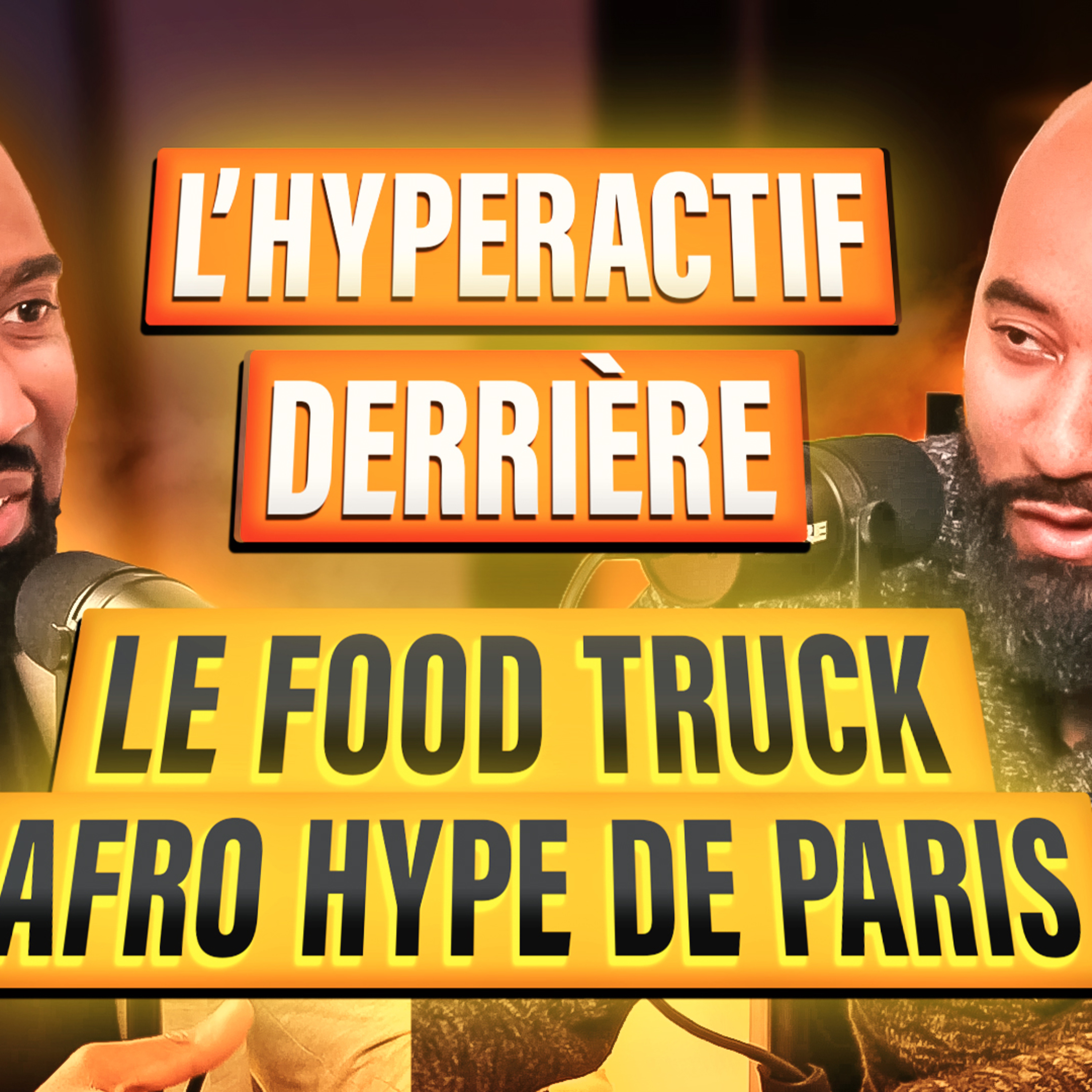 S1EP10: Créer une identité culinaire forte avec New Soul Food par Rudy LAINE & Lionel LADA