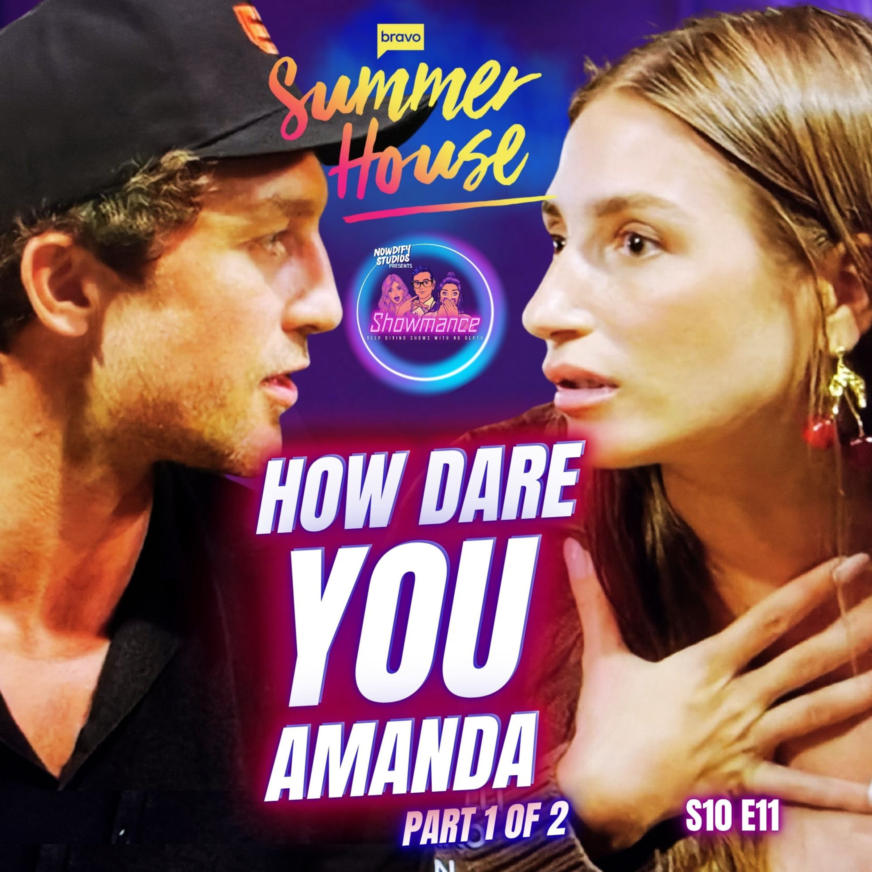 Summer House Deep Dive S10 E11 [**PART 1 OF 2**]: No, How Dare YOU, Ma'am?! episode artwork
