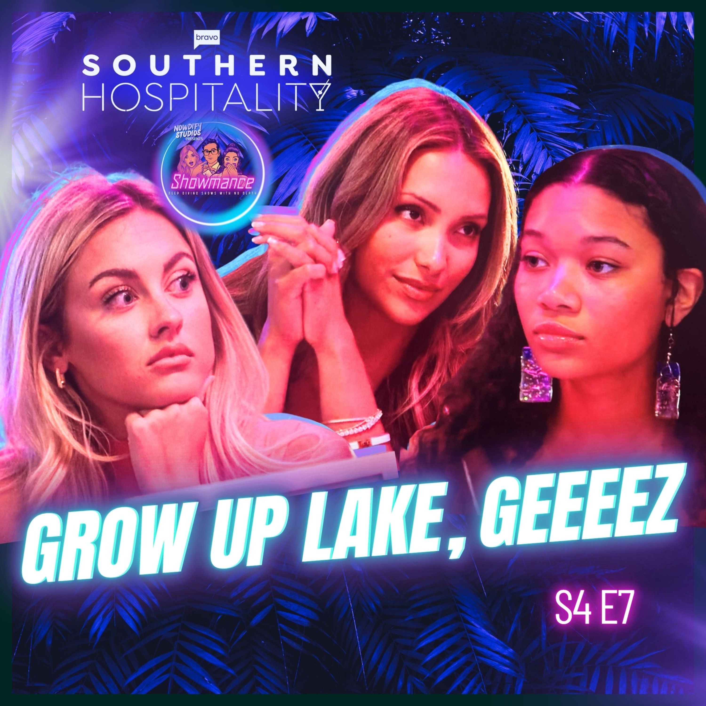 Southern Hospitality Deep Dive S4 E7: Geez Lake, I Thought You Were Cool! episode artwork
