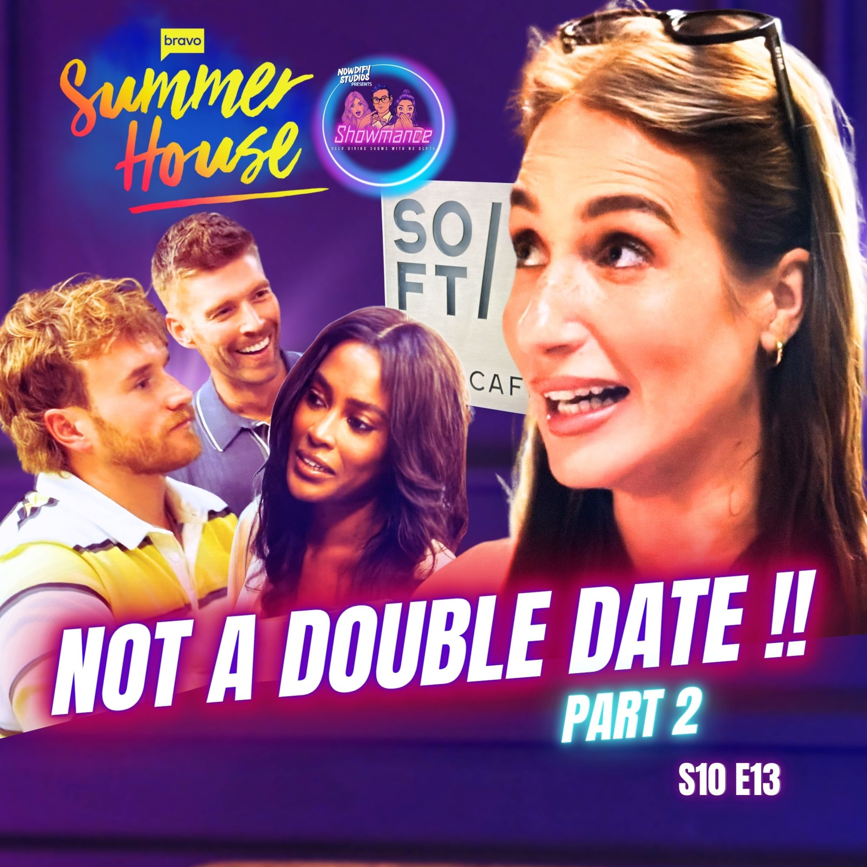 Summer House Deep Dive S10 E13 [PART 2]: Zero To A Hundred & A Double Date episode artwork