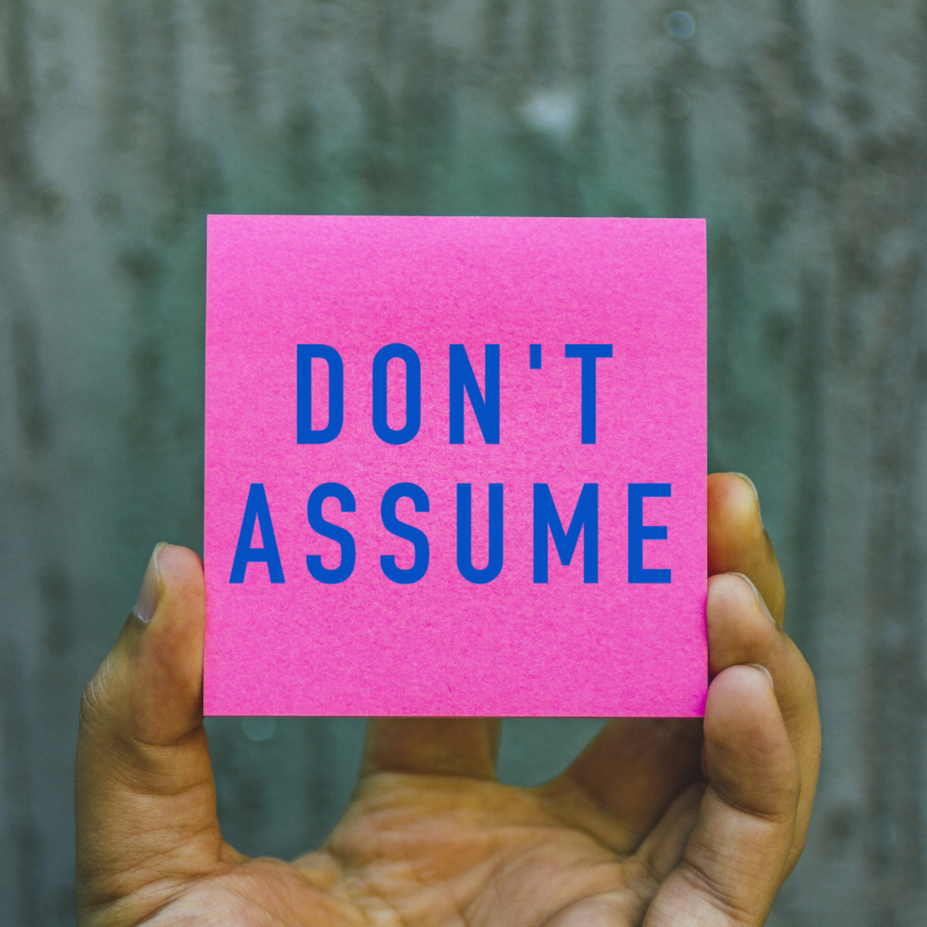 Don’t Assume: Turning “ASS-U-ME” Into Insight - Part 1 episode artwork