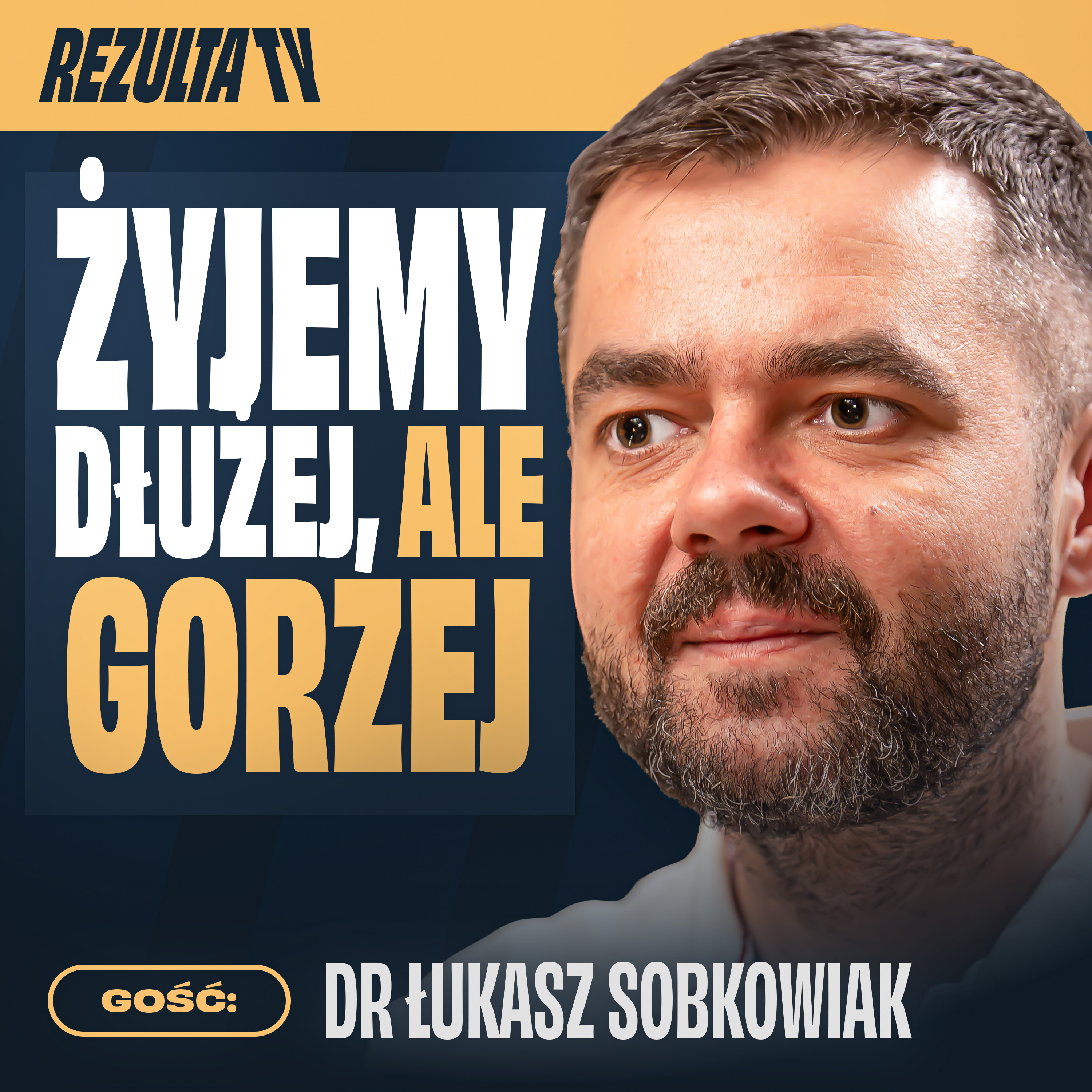Ekspert od długowieczności: co naprawdę wydłuża i skraca życie? | dr Łukasz Sobkowiak episode artwork