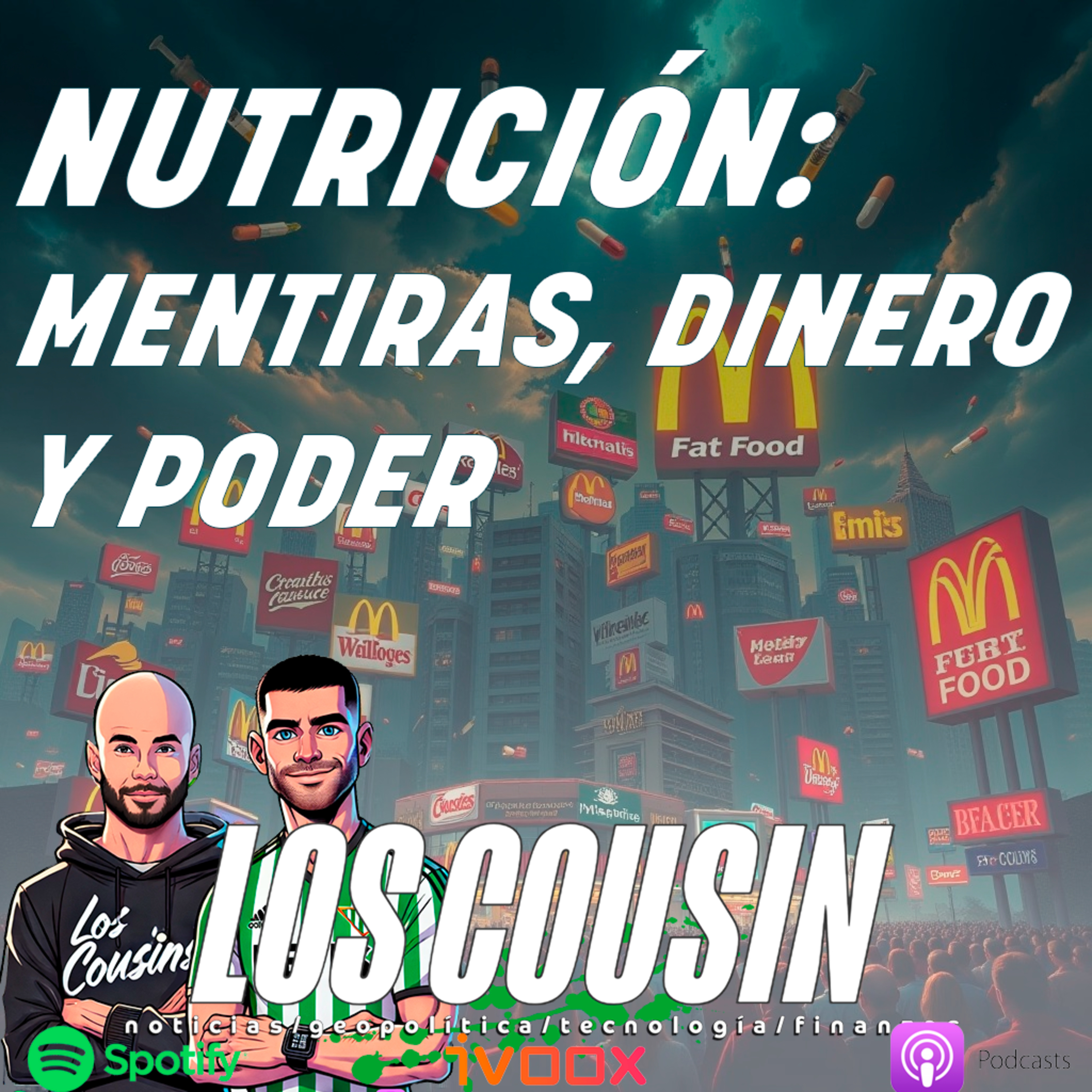 Los Cousin - Nutrición: Mentiras, dinero y poder. | El Euro digital, ¿se acabó la libertad? episode artwork