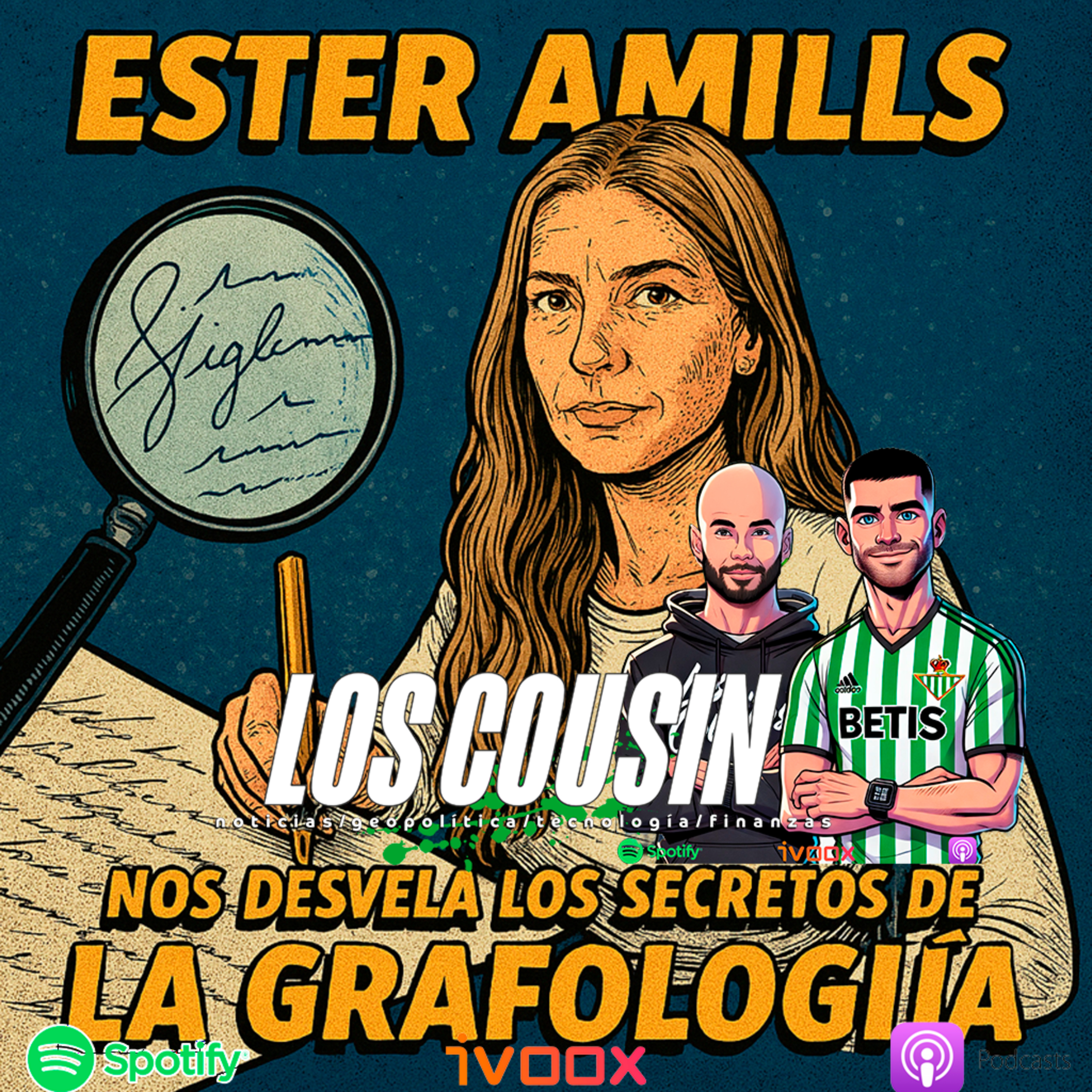 Los Cousin - ✍️ ¿Qué dice tu firma de ti? Trump, Elon, Pedro Sánchez… y el arte oculto de la grafología y la caligrafía forense 🔍🧠 episode artwork