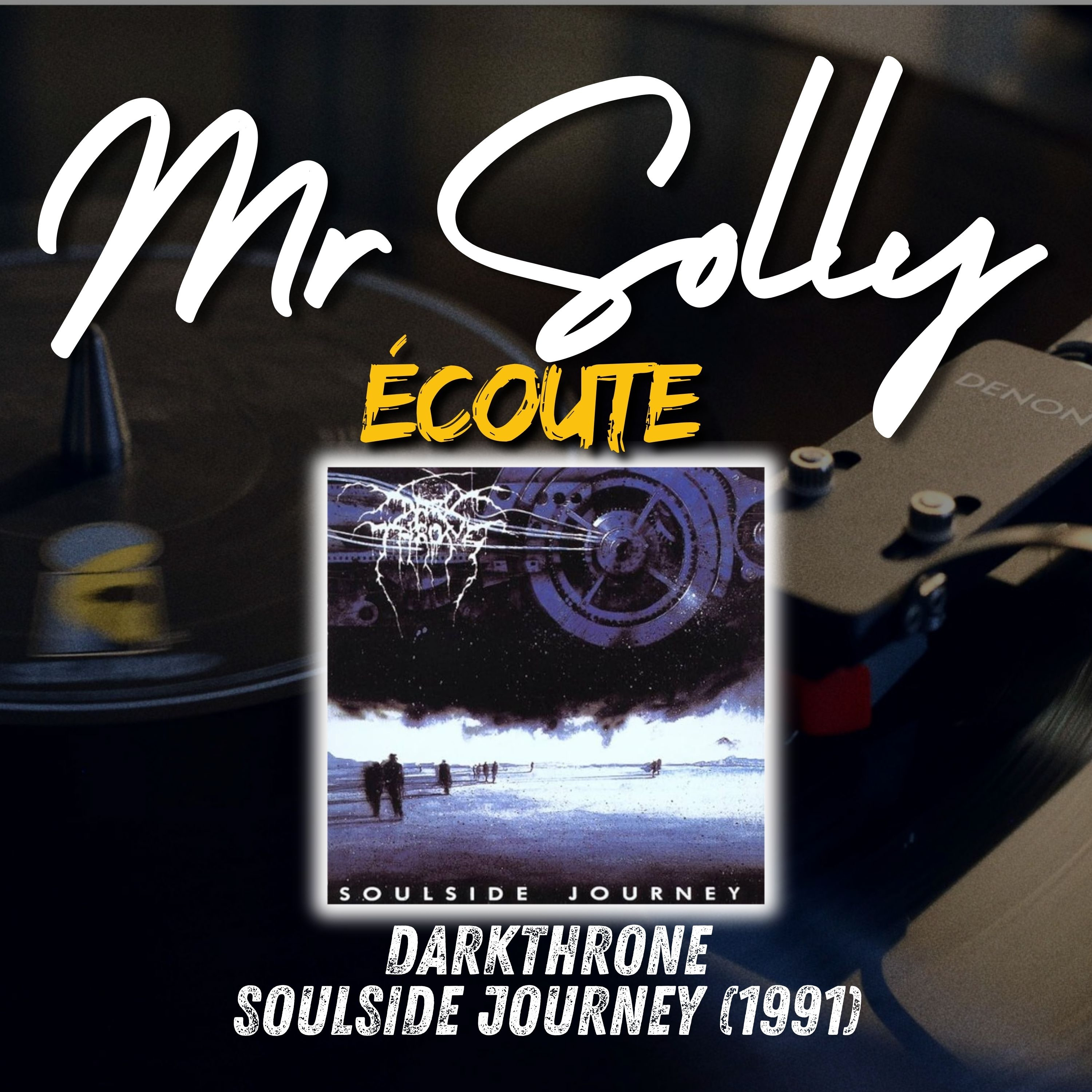 Darkthrone - Soulside Journey (1991)