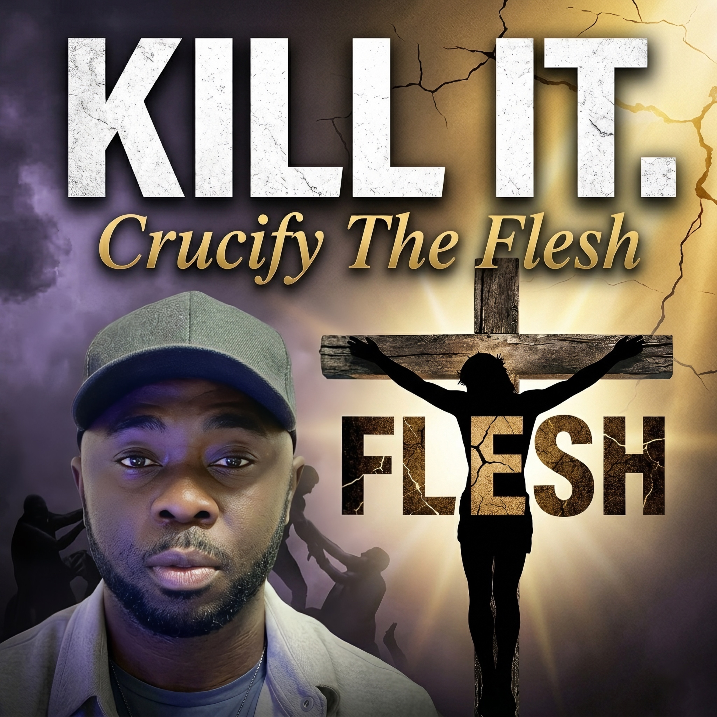 What “CRUCIFY THE FLESH” Really Means (Most Don’t Know) episode artwork