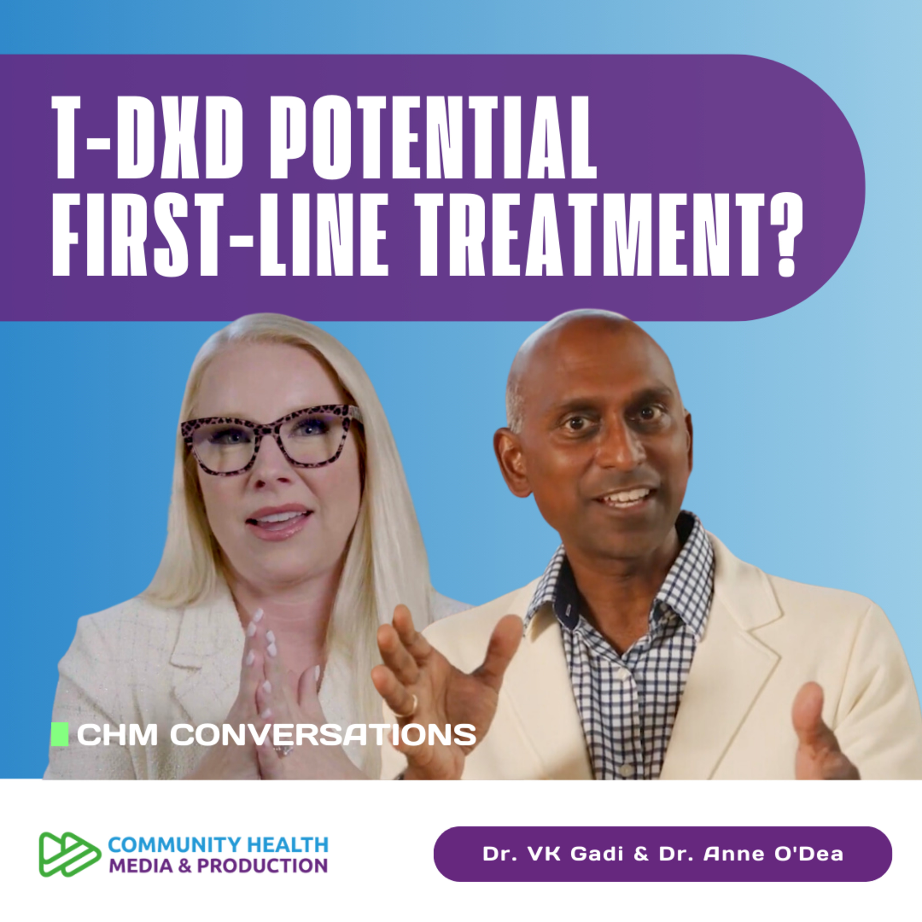 Dr. VK Gadi & Dr. Anne O'Dea - Advances in HER2 Positive Breast Cancer Treatment episode artwork