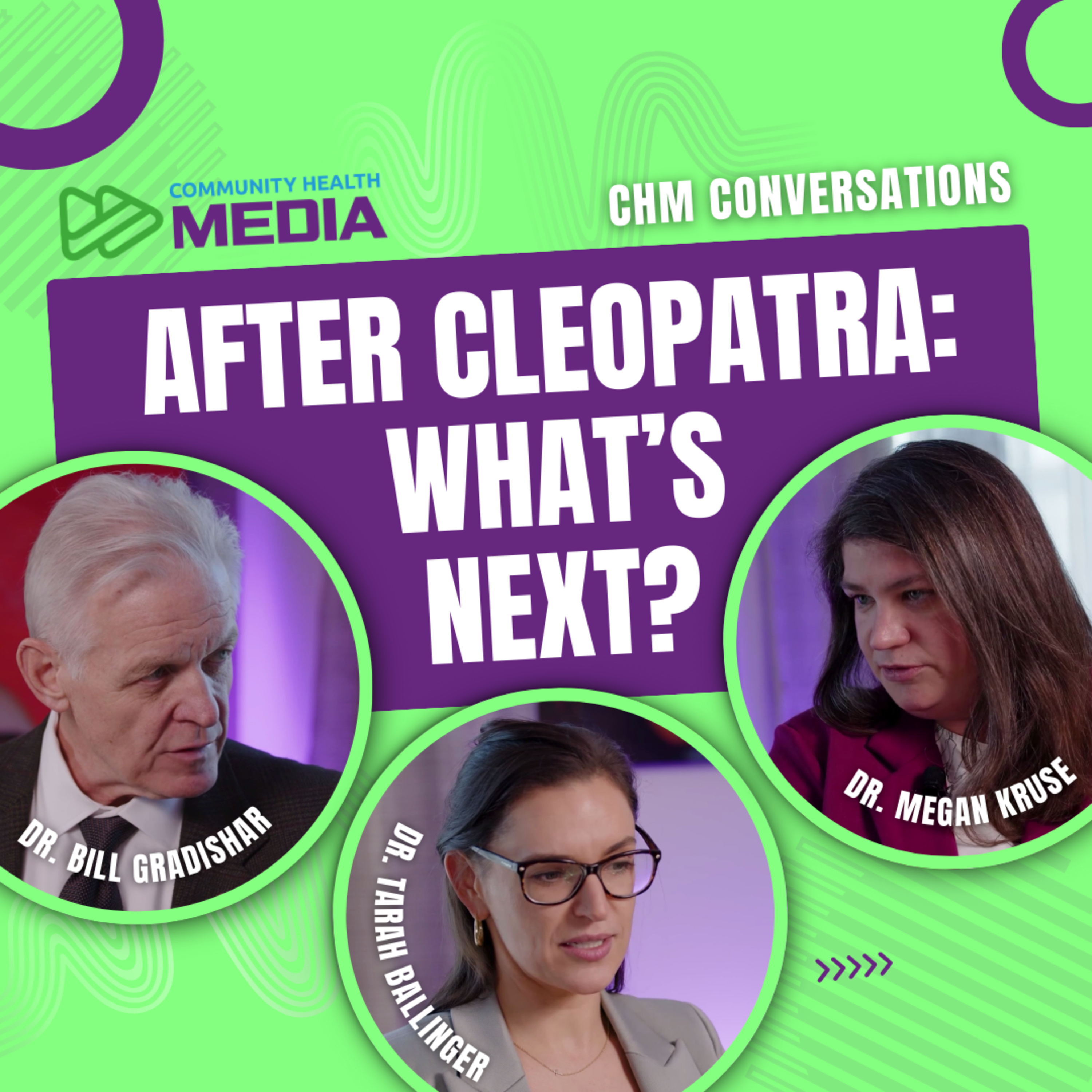 HER2+ Metastatic Breast Cancer: Cleopatra, DESTINY-Breast09 & What Comes Next - Drs. Bill Gradishar, Tarah Ballinger, & Megan Kruse episode artwork