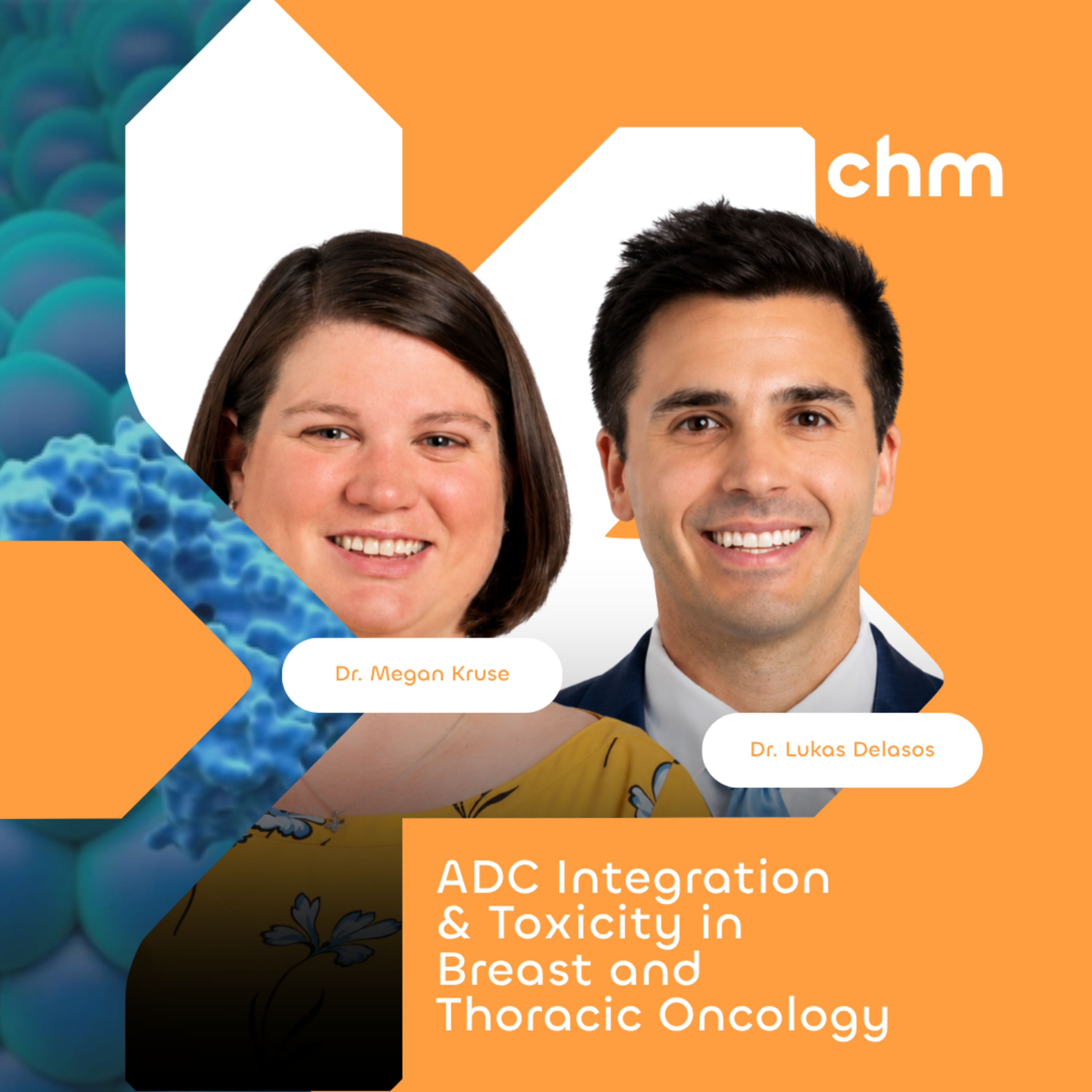 Dr. Megan Kruse & Dr. Lukas Delasos - ADC Integration & Toxicity in Breast and Thoracic Oncology episode artwork
