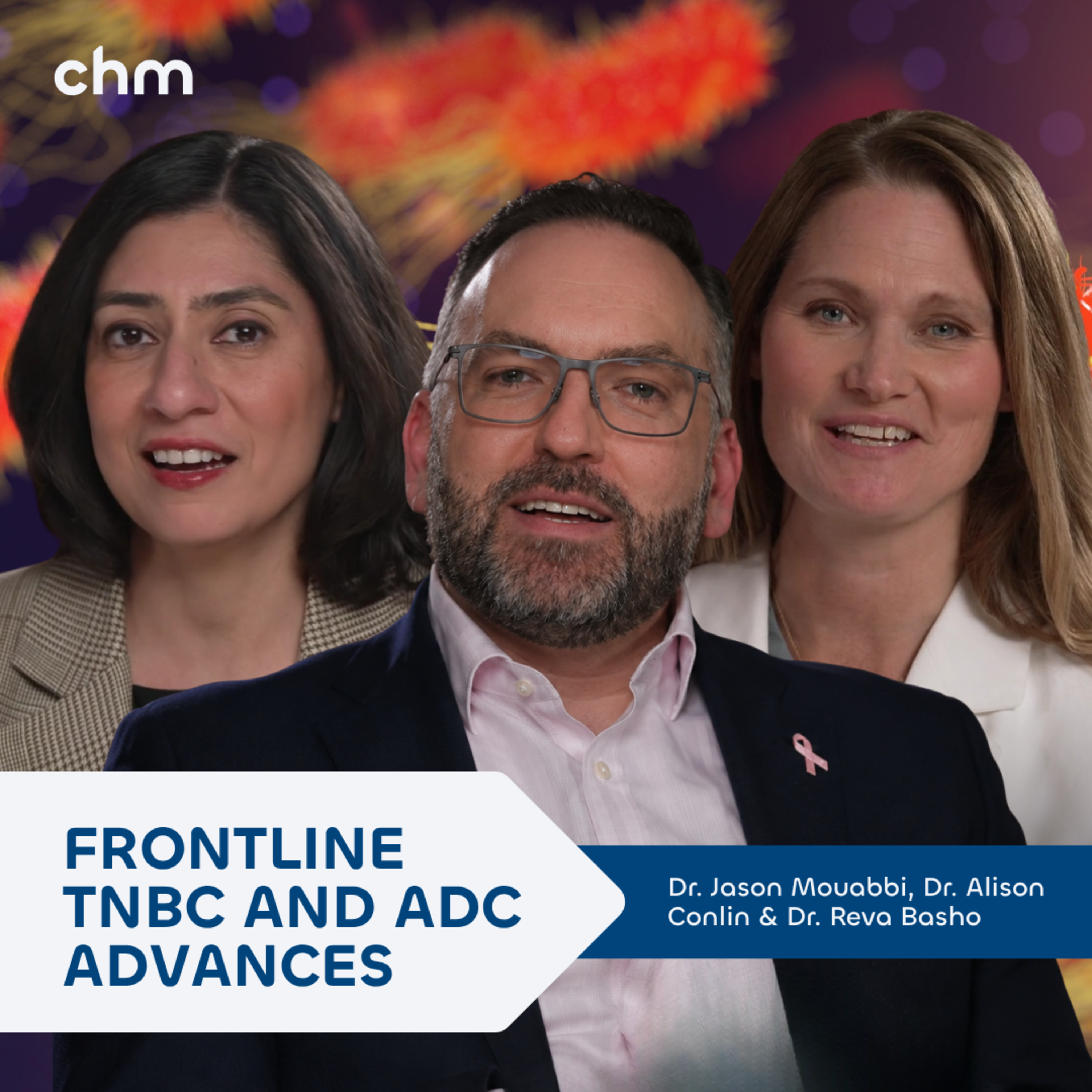 Dr. Jason Mouabbi, Dr. Alison Conlin & Dr. Reva Basho - Frontline TNBC and ADC Advances episode artwork