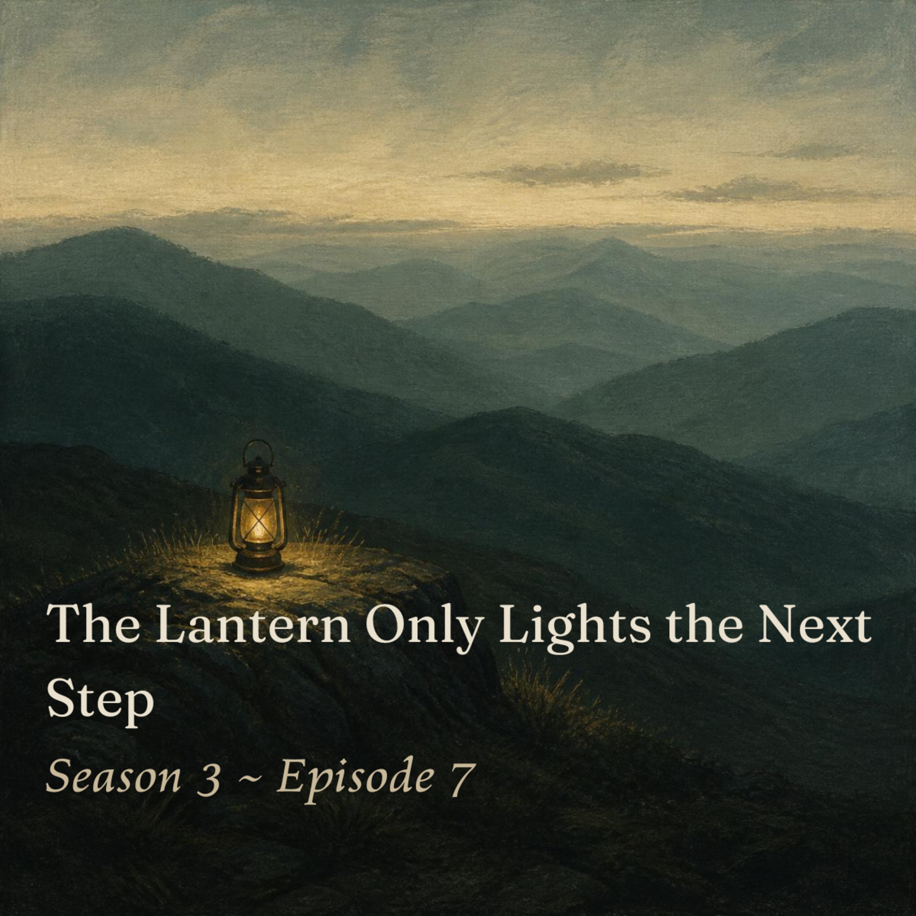 The Lantern Only Lights the Next Step episode artwork