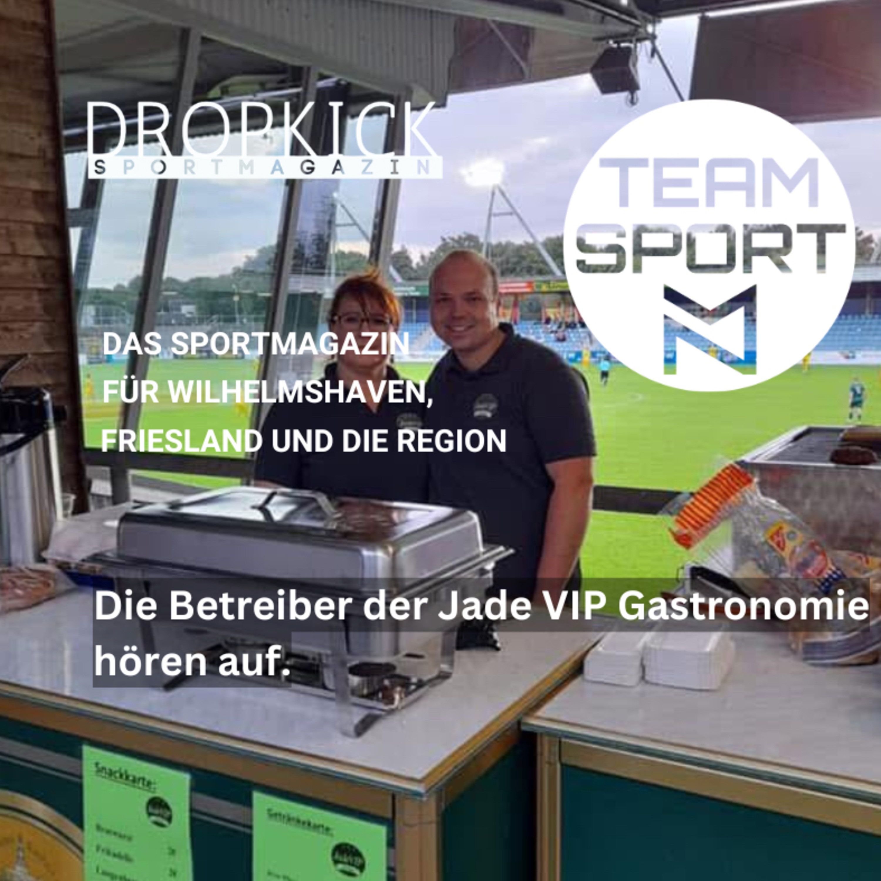 Dropkick- das Sportmagazin für Wilhelmshaven, Friesland und die Region