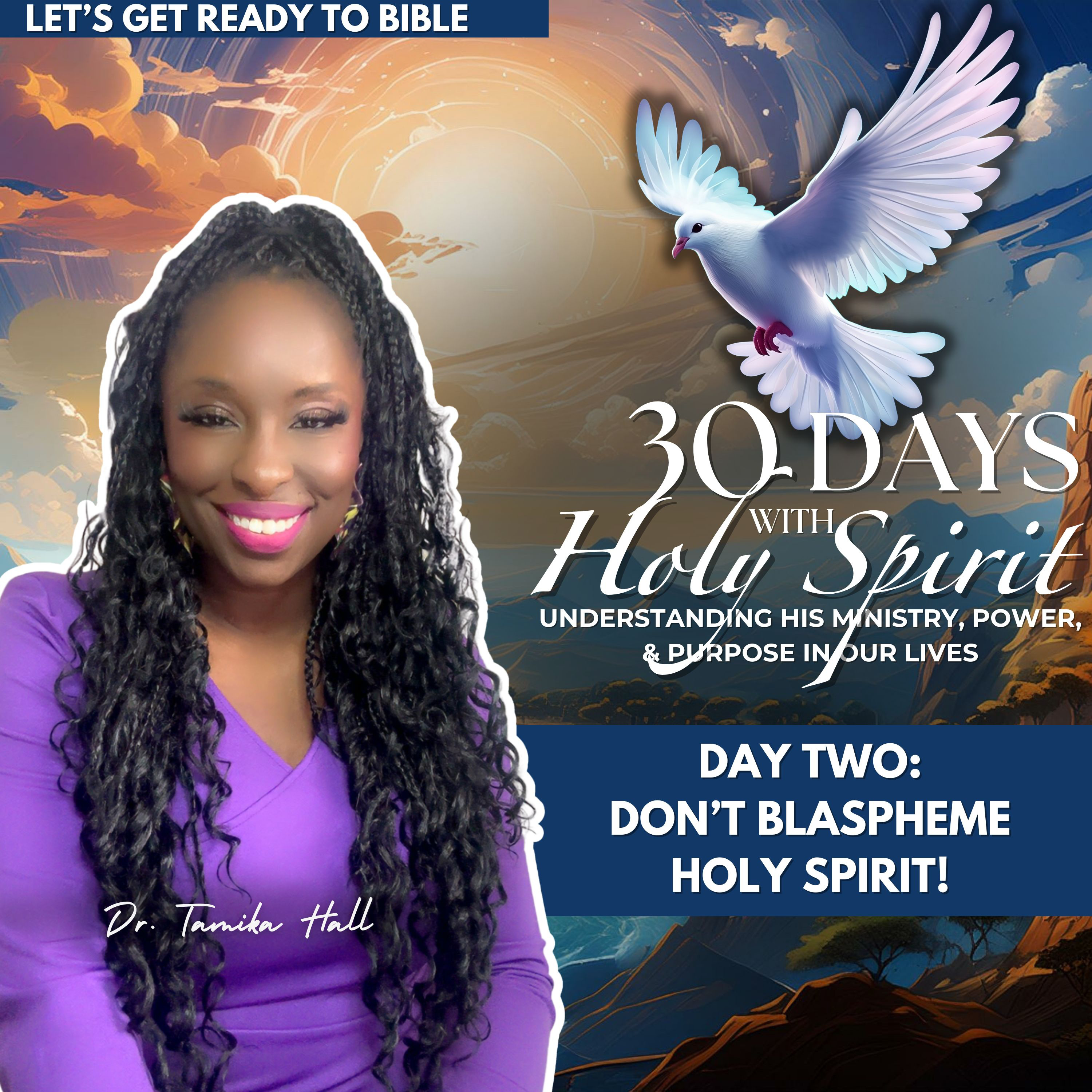 (Day 2) Don’t Blaspheme Holy Spirit #30dayswithHolySpirit