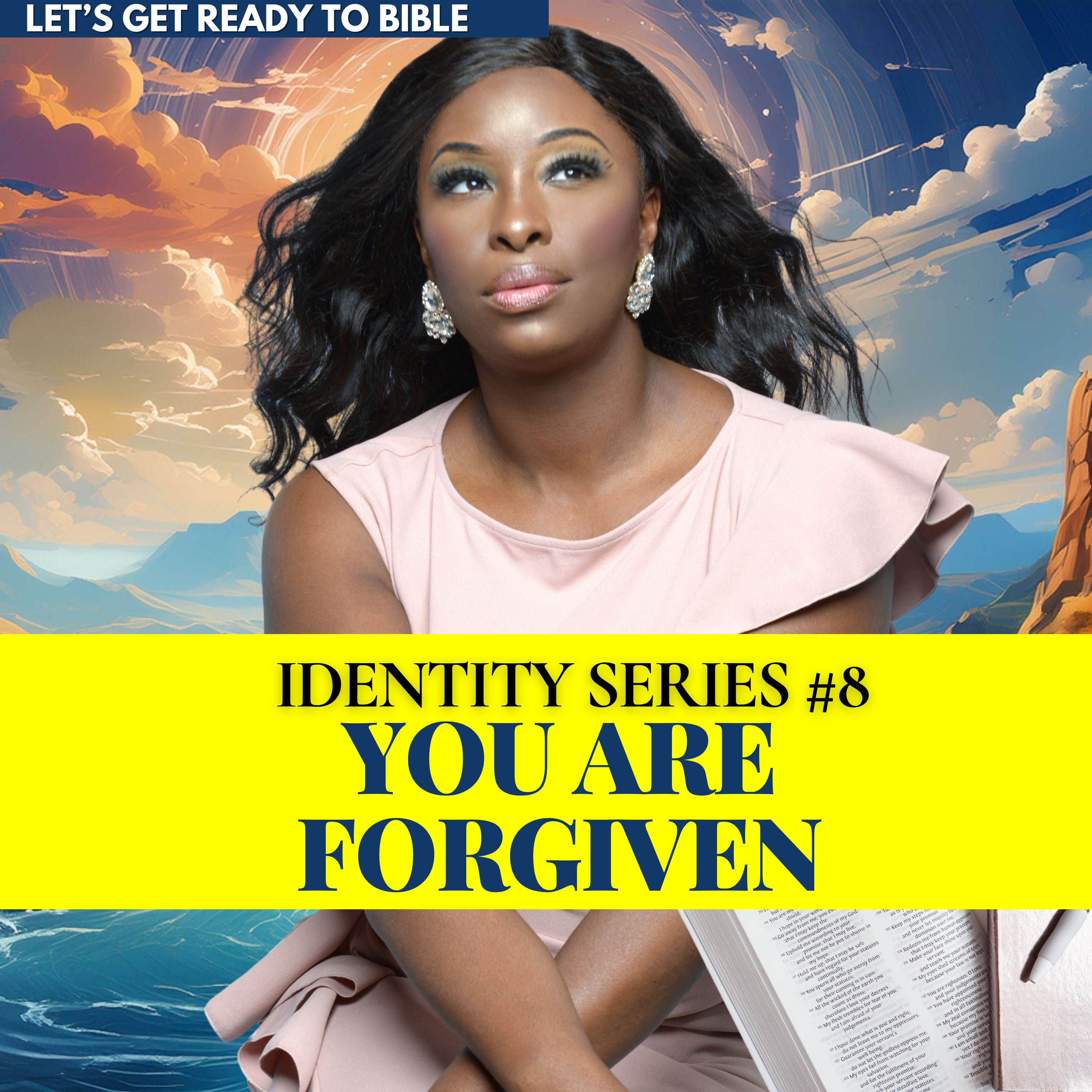 You Are Forgiven | Bible Study on 1 John 1:9 (Identity Series #8)