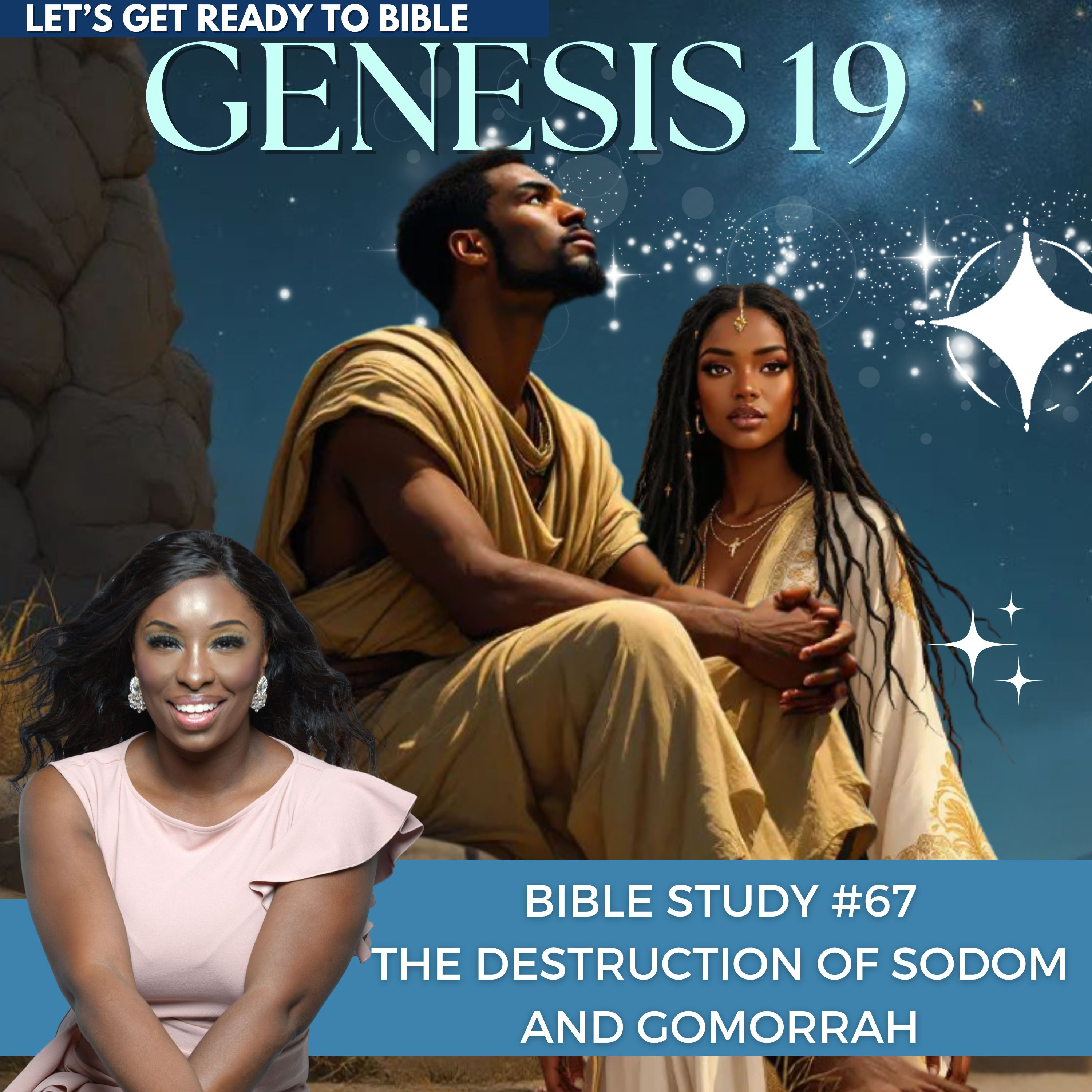 Bible Study #67 | Genesis 19- The Destruction of Sodom and Gomorrah episode artwork