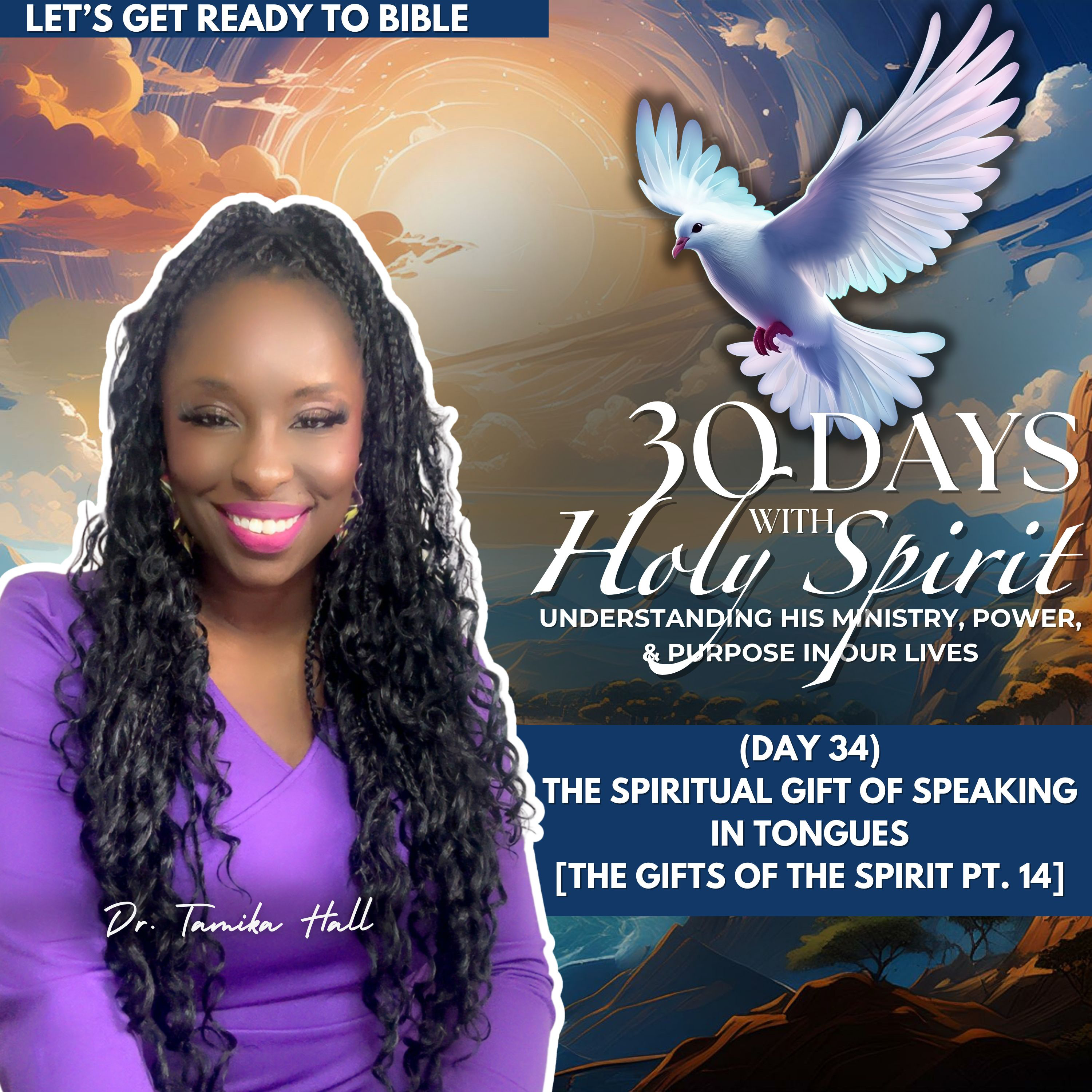 (Day 34) The Spiritual Gift of Speaking In Tongues