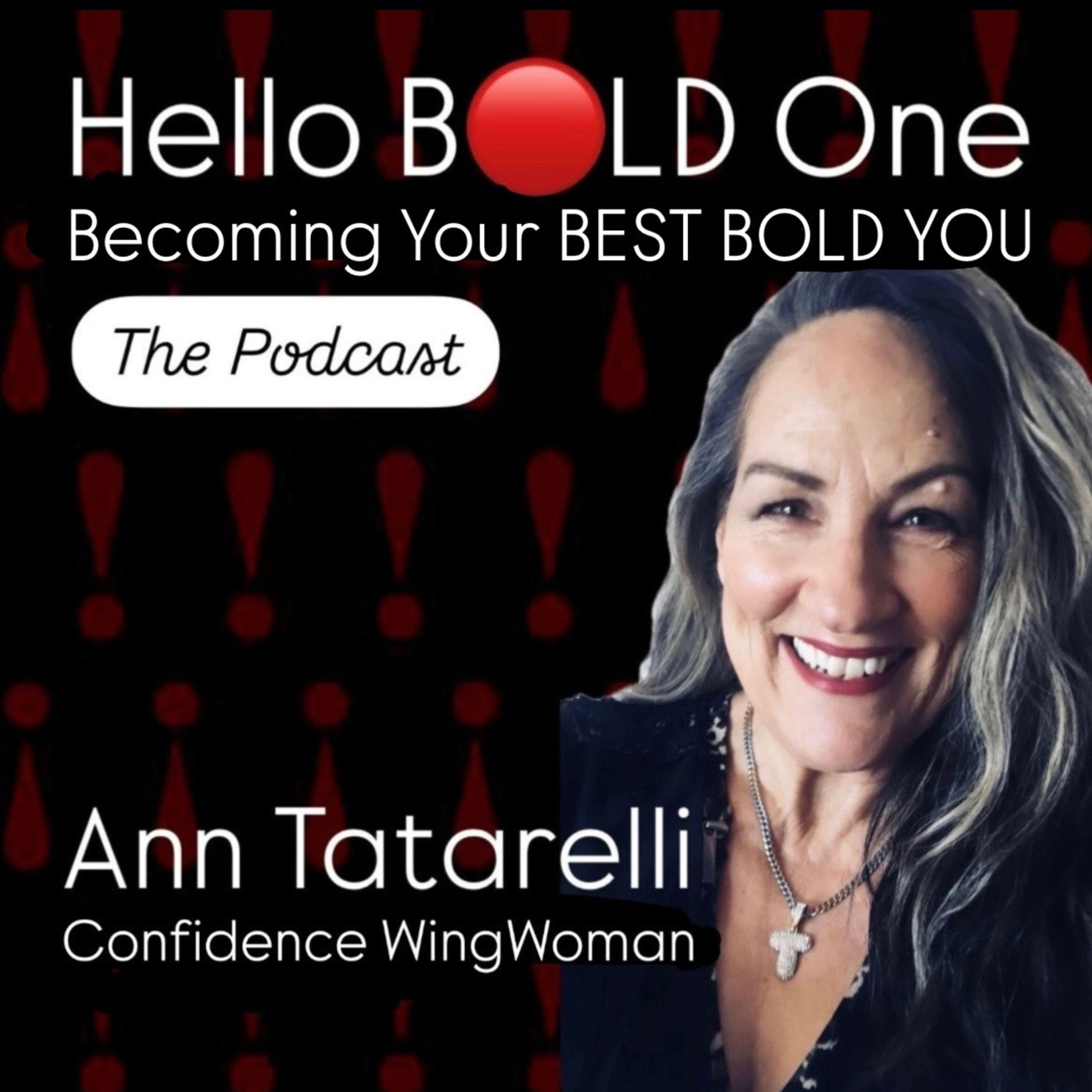 TRAILER❣️ Hello BOLD One - Inspiring BOLDership™ - Host & Leadership Keynote Speaker ANN TATARELLI episode artwork