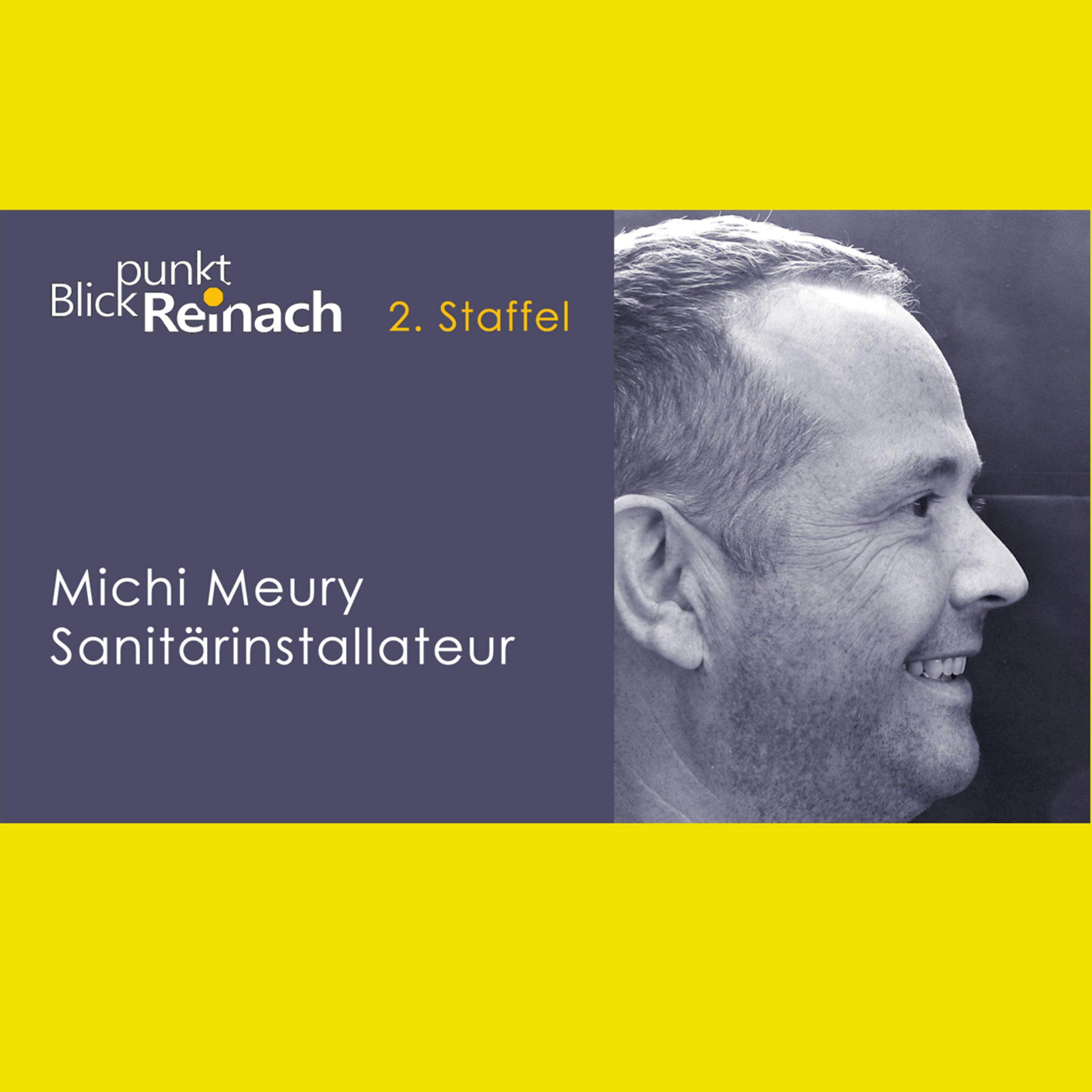 Blickpunkt Reinach- Talk mit Michael Meury, Sanitärinstallateur episode artwork