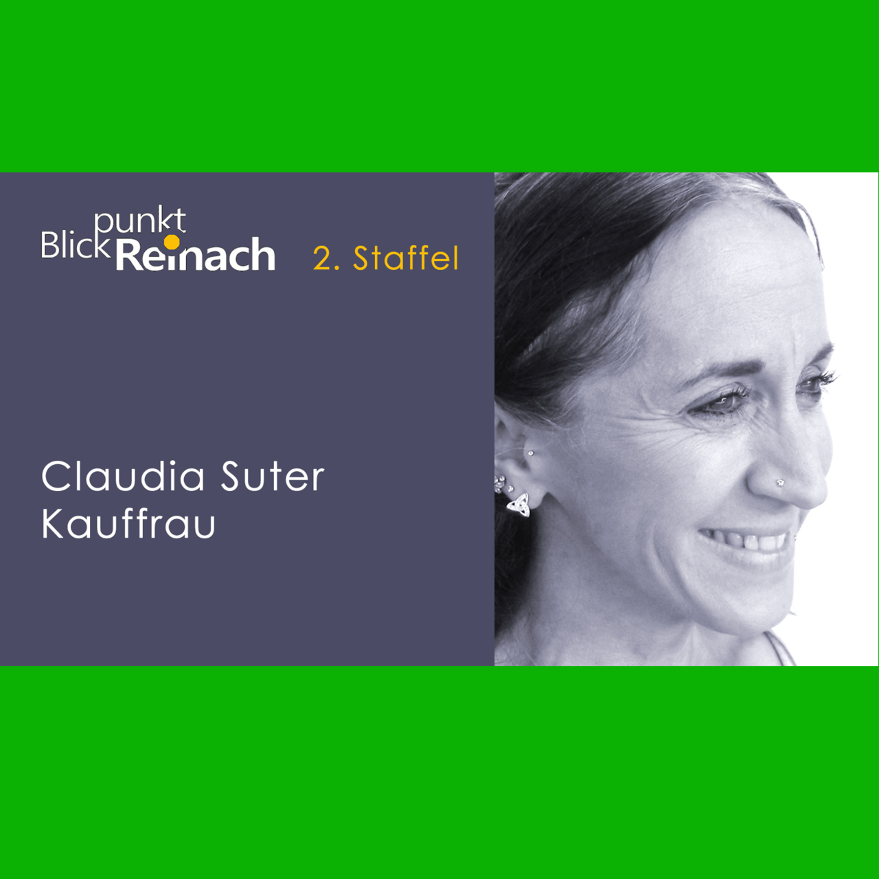 Blickpunkt Reinach- Talk mit Claudia Suter, Kauffrau episode artwork
