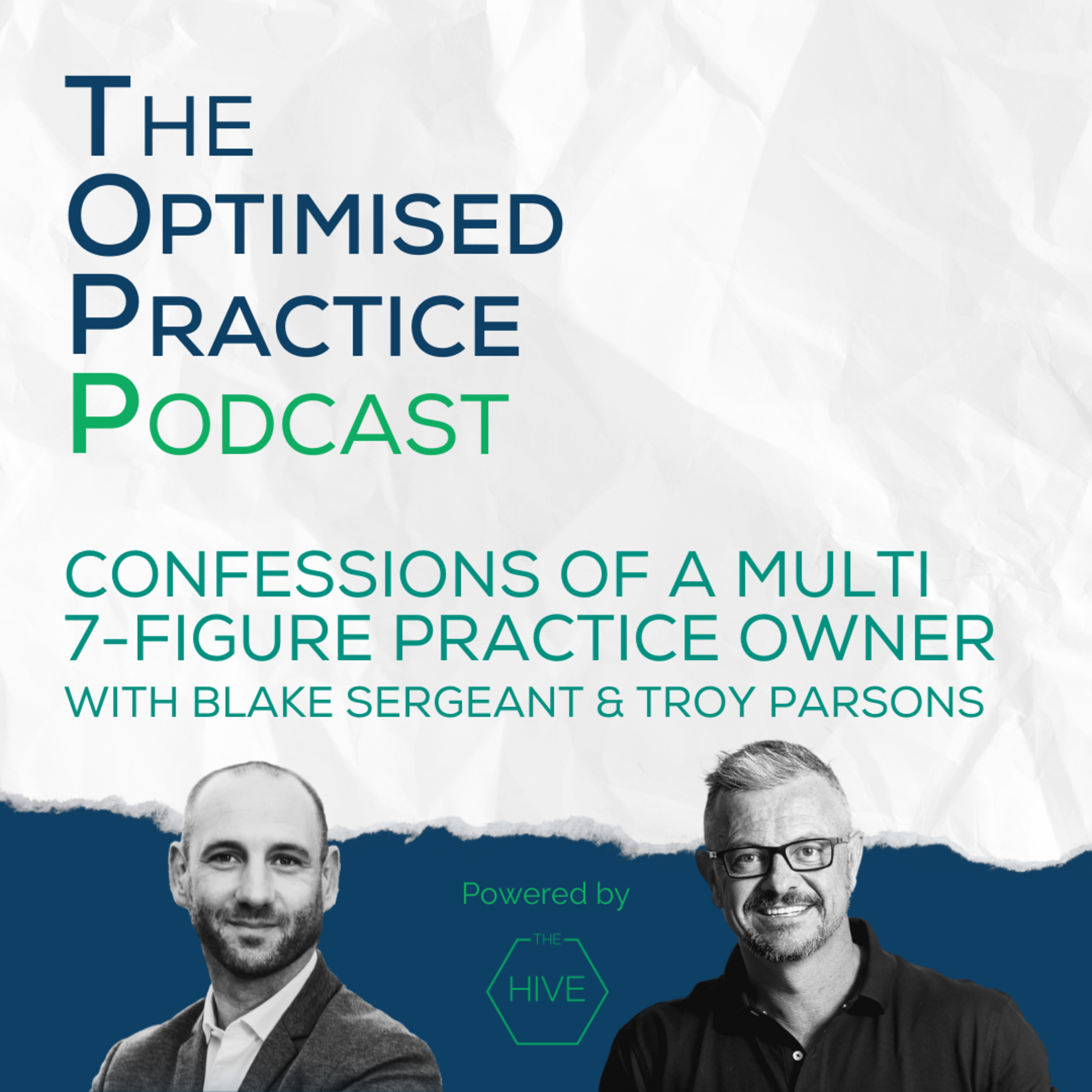 Confessions of a Multi 7-Figure Practice Owner with Troy Parsons episode artwork