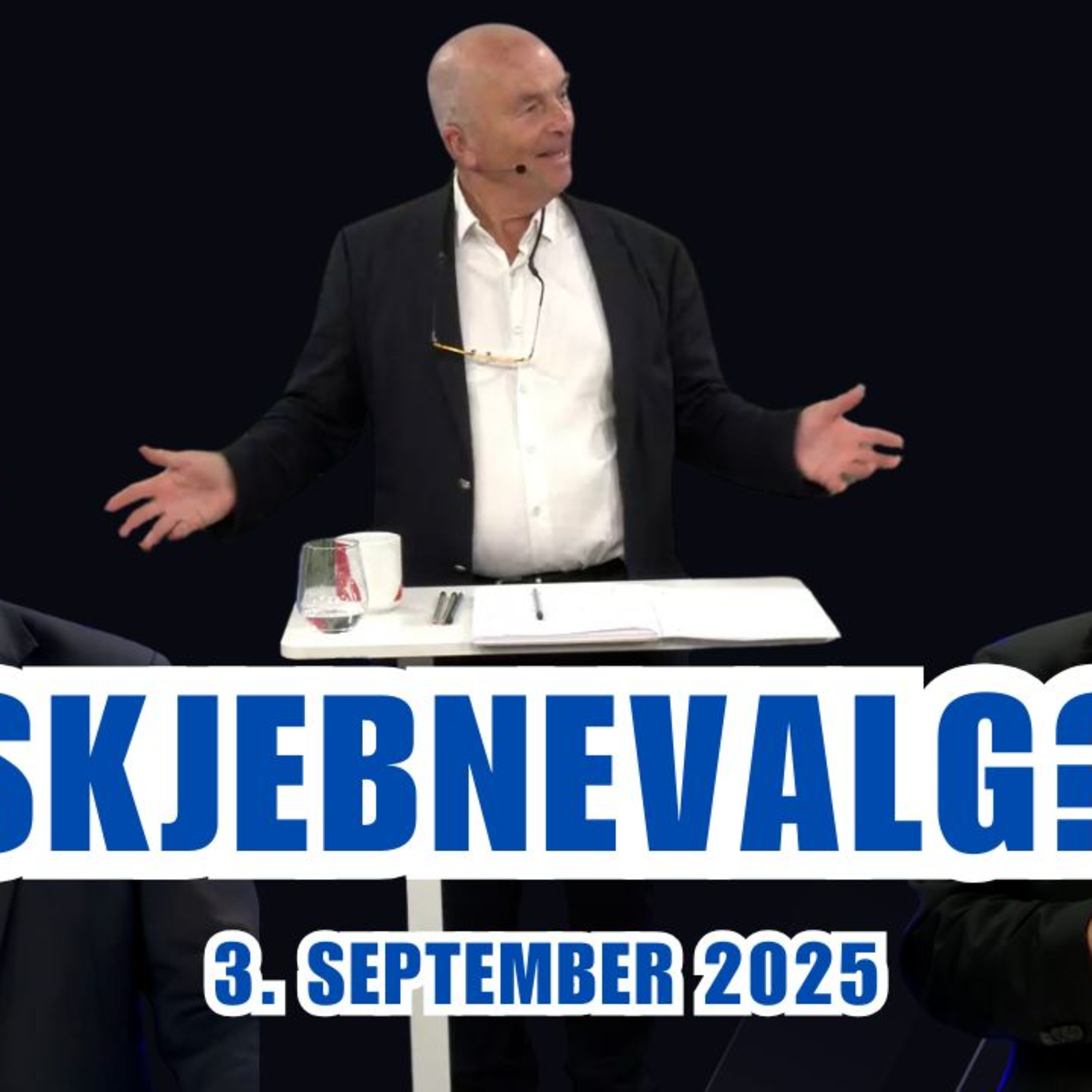 Skjebnevalg? En debatt mellom Erik Selle og Geir Ugland Jacobsen 3. sep 2025 episode artwork