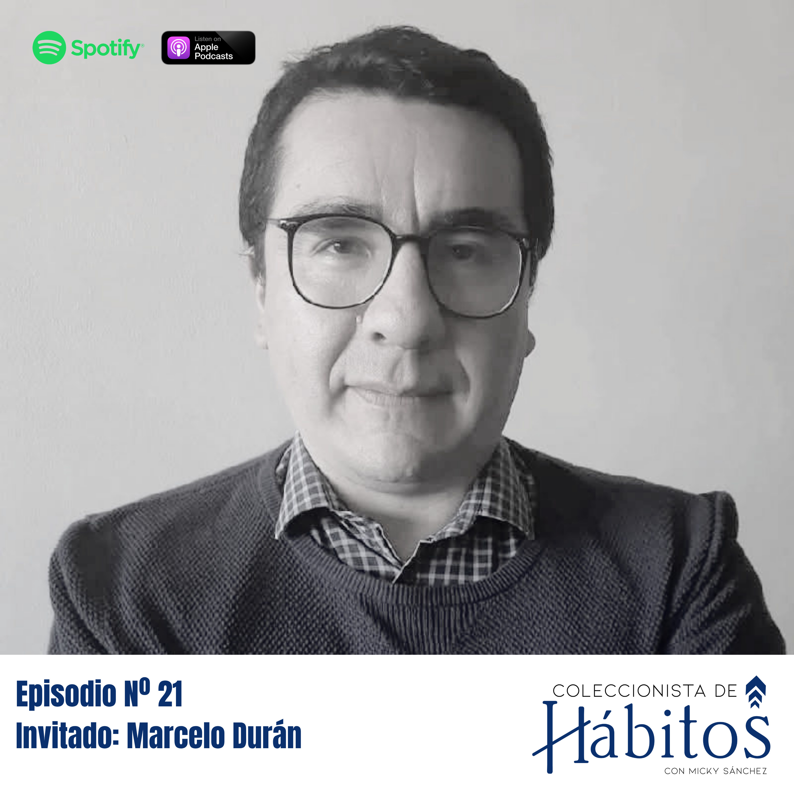 “Marcelo Durán: el lado humano de la tecnología” episode artwork